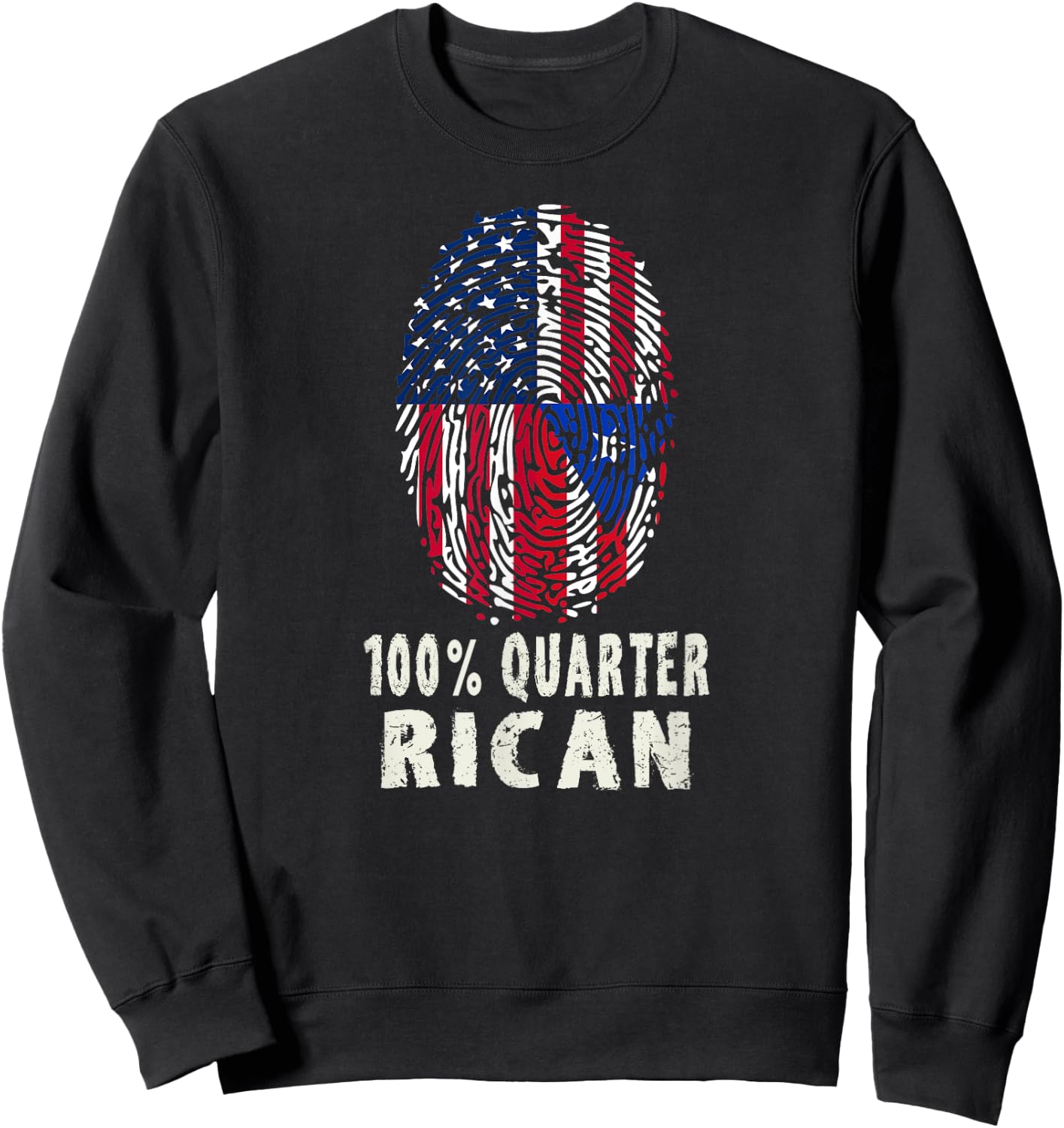 100% Quarter Rican Funny Puerto Rican American Fingerprint Sweatshirt - Sweatshirt | Black