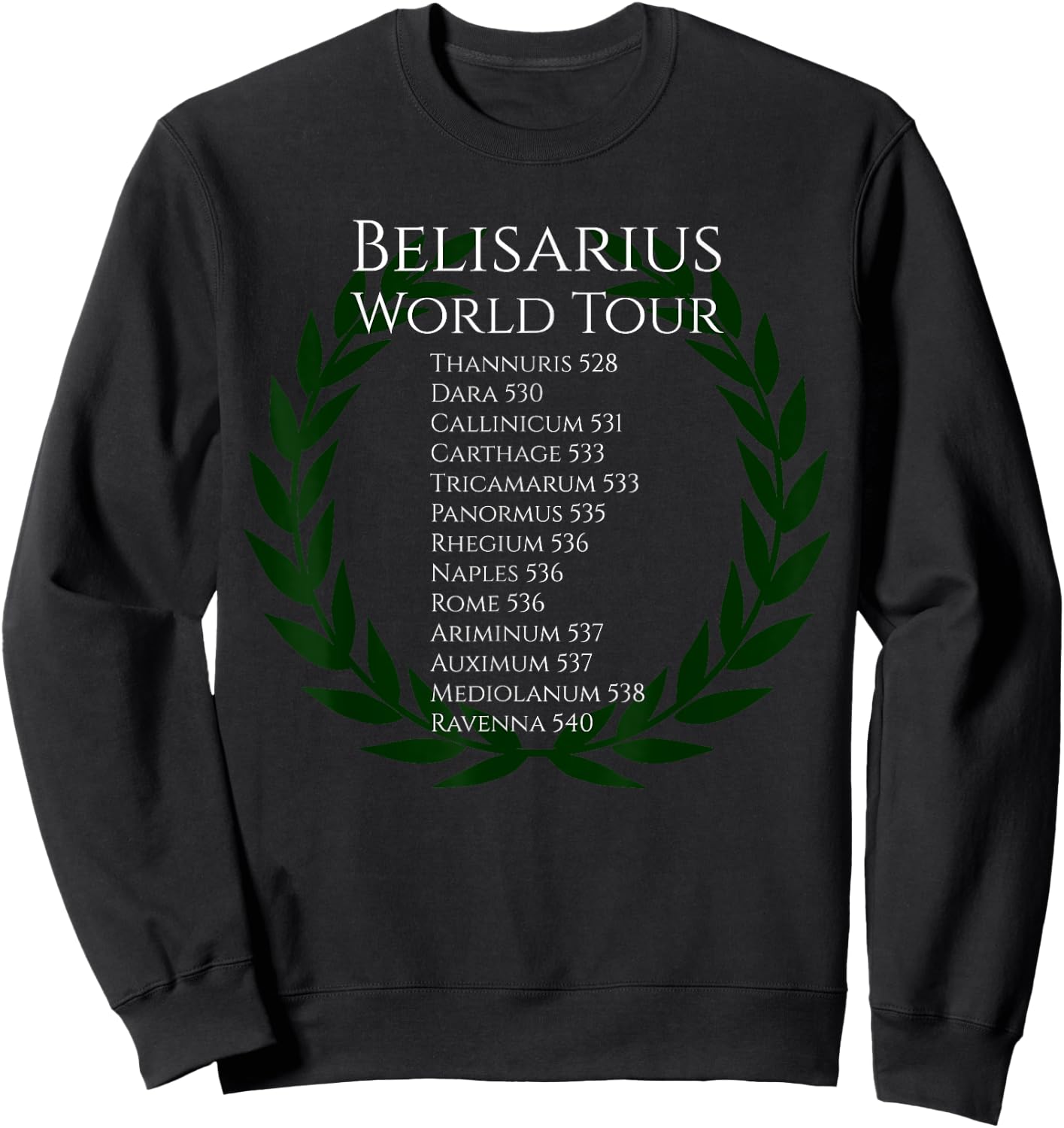 Byzantine Belisarius World Tour Medieval Roman History Sweatshirt - Sweatshirt | Black