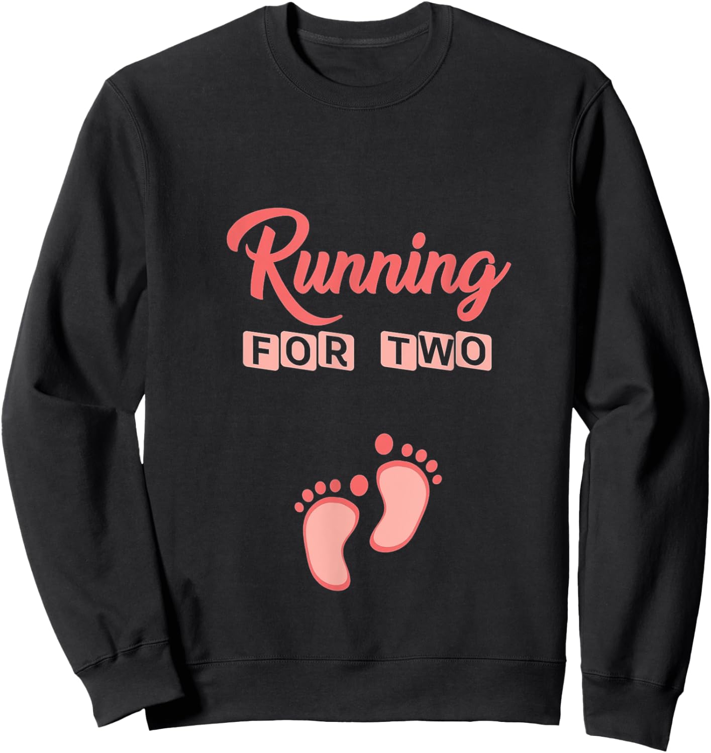 Running For Two Funny Pregnancy for Mom Sweatshirt - Sweatshirt | Black