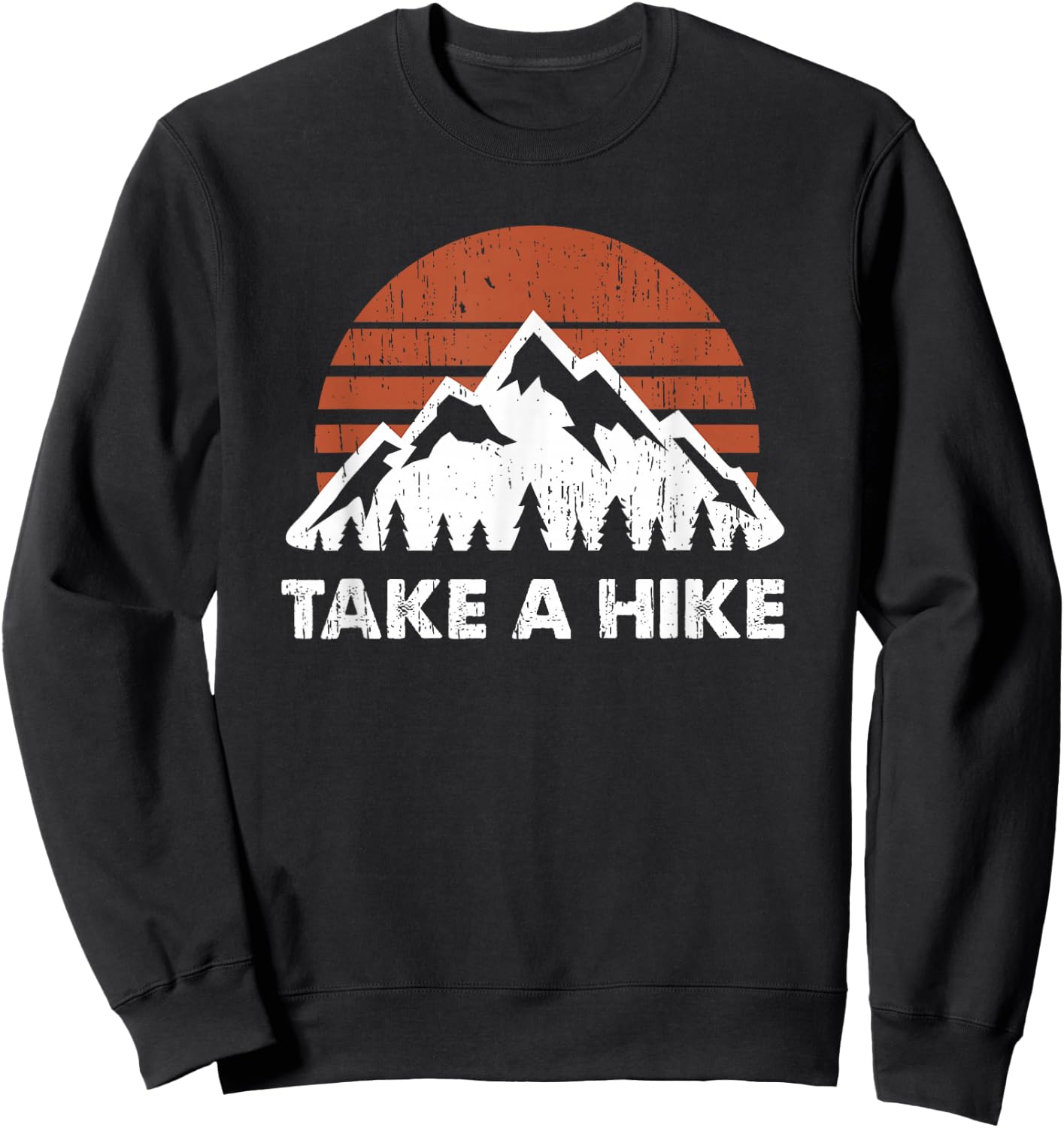Vintage Take a Hike Outdoors Nature Hiking Lover Sweatshirt - Sweatshirt | Black