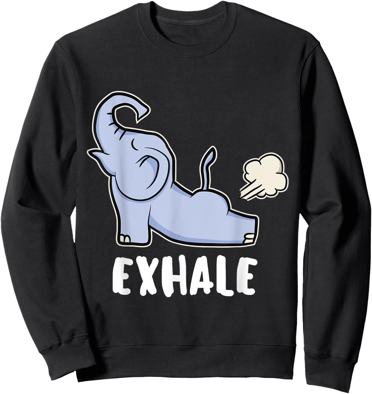Funny Exhale Yoga Elephant For Elephant Lover Gift Sweatshirt - Sweatshirt | Black