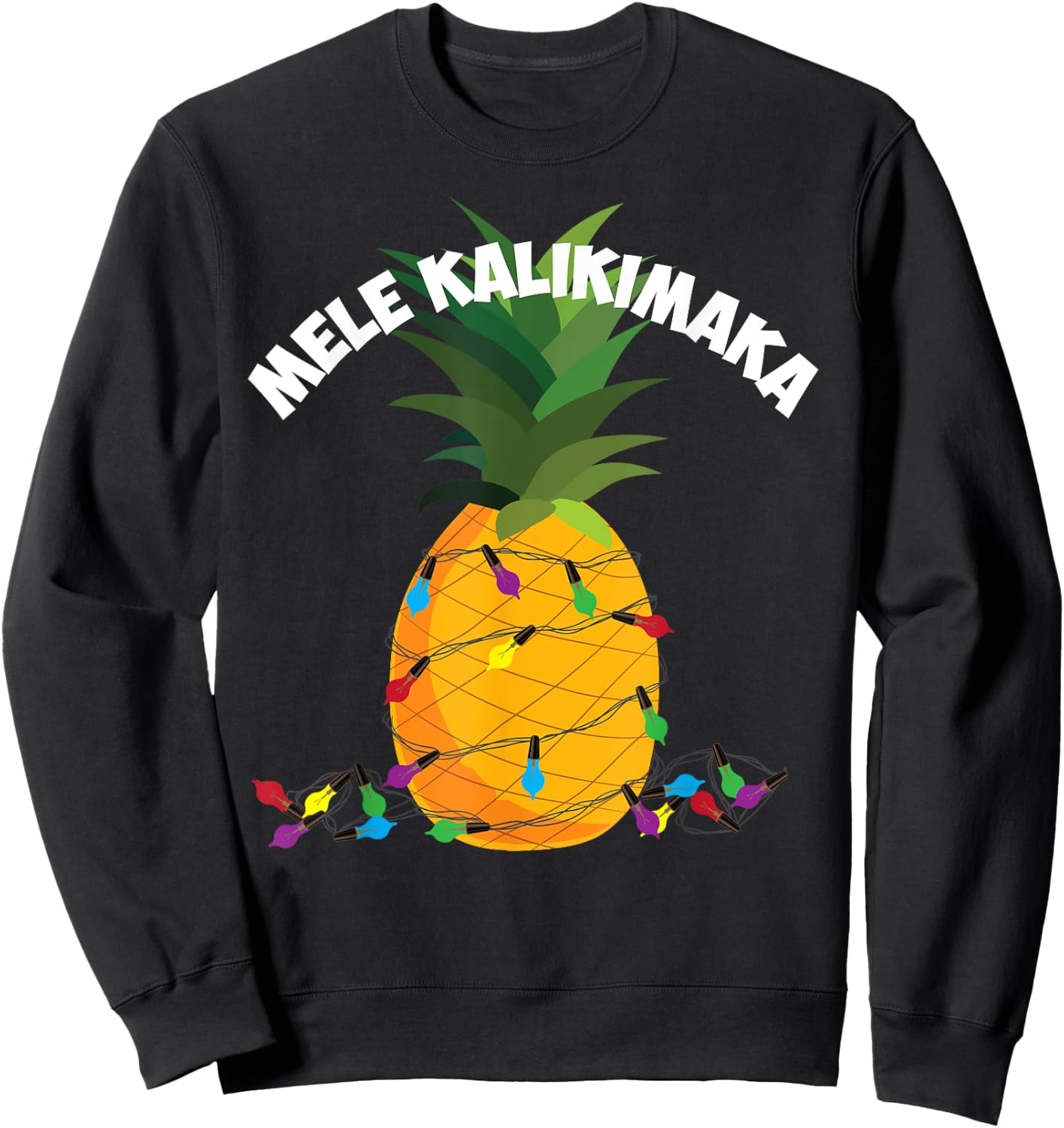 Mele Kalikimaka Shirt | Hawaiian X-Mas Pineapple Lights Gift Sweatshirt - Sweatshirt | Black
