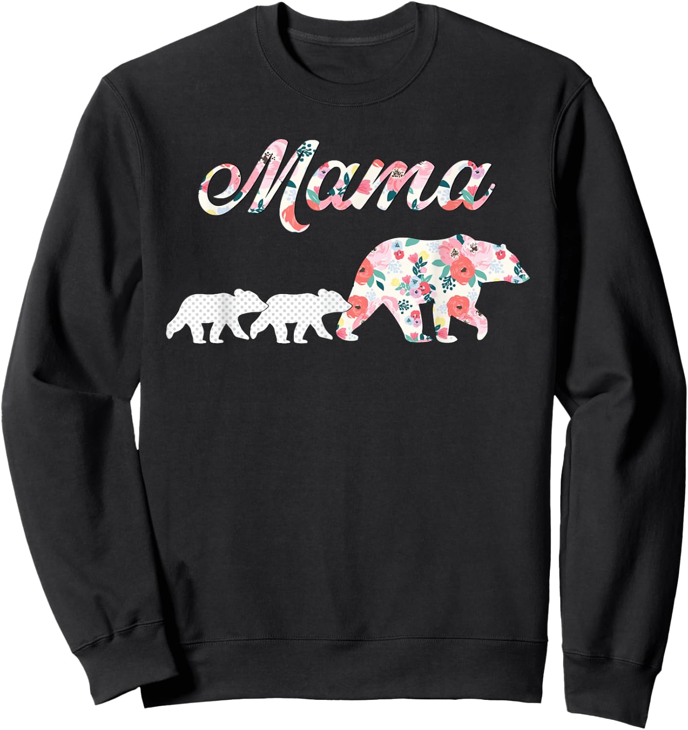 Floral Mama Bear, Mom of 2 Shirt,Mama Bear and 2 Cubs Sweatshirt - Sweatshirt | Black