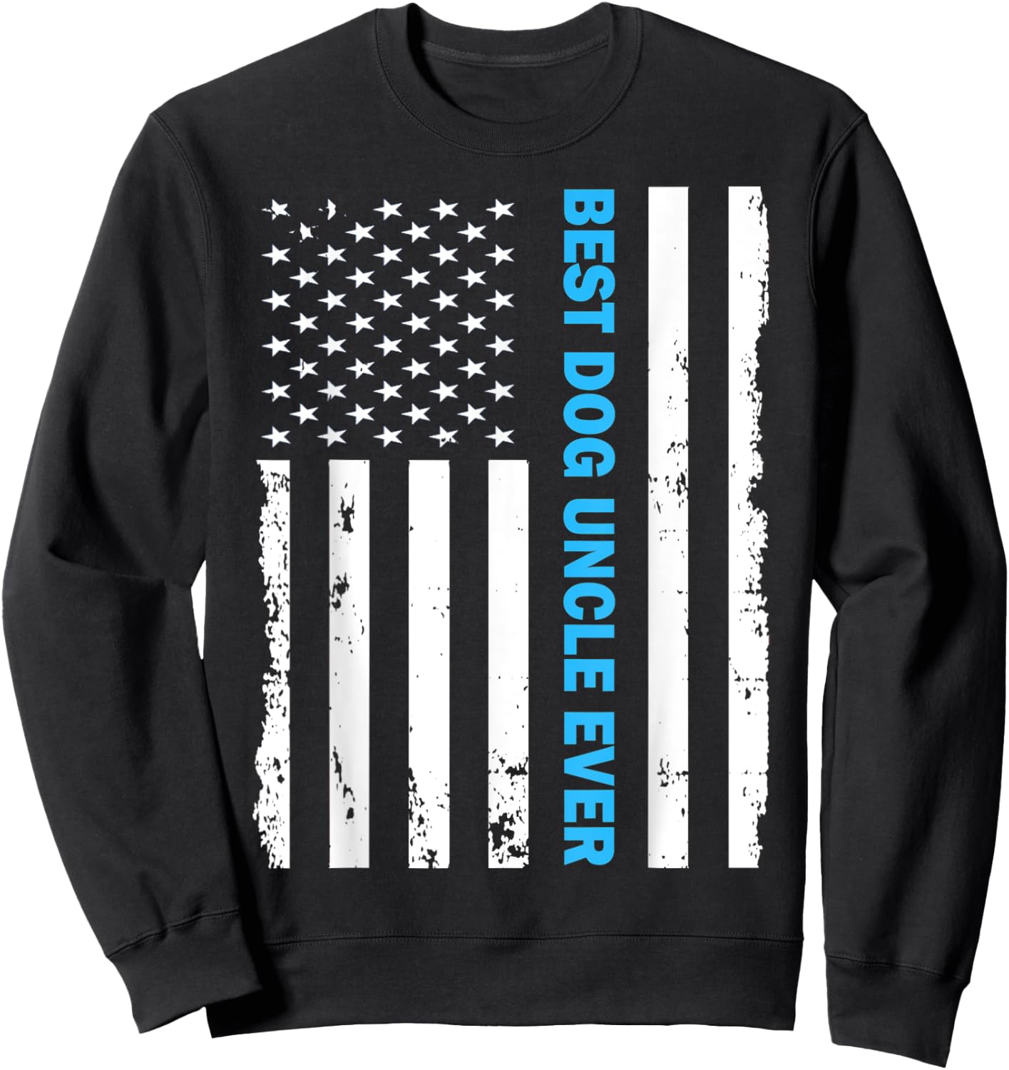 Dog Uncle Ever American Flag Gift Uncles Day Kids Men Sweatshirt - Sweatshirt | Black