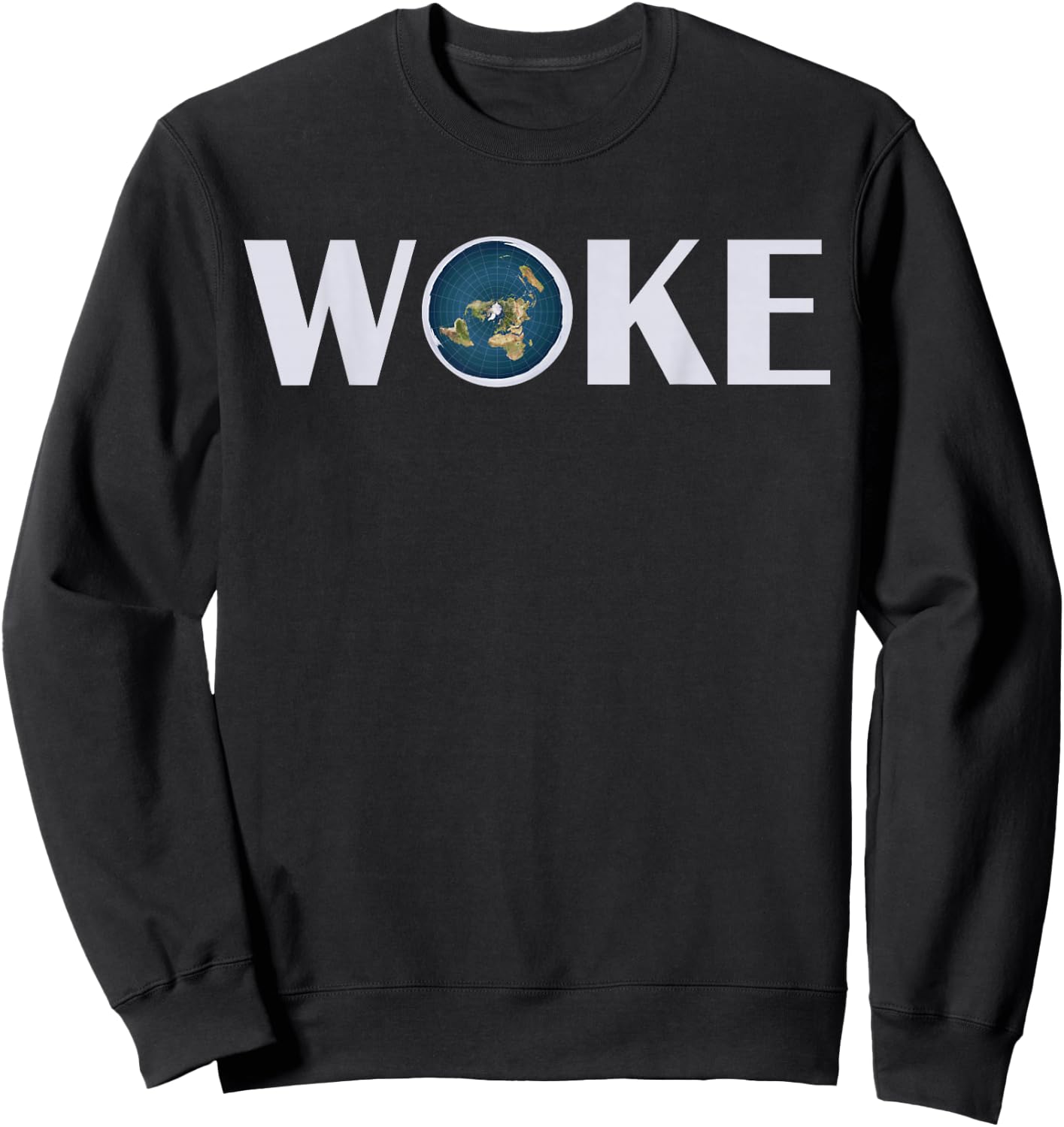 Woke T Shirt Flat Earth Society Planet Women Gift Sweatshirt - Sweatshirt | Black