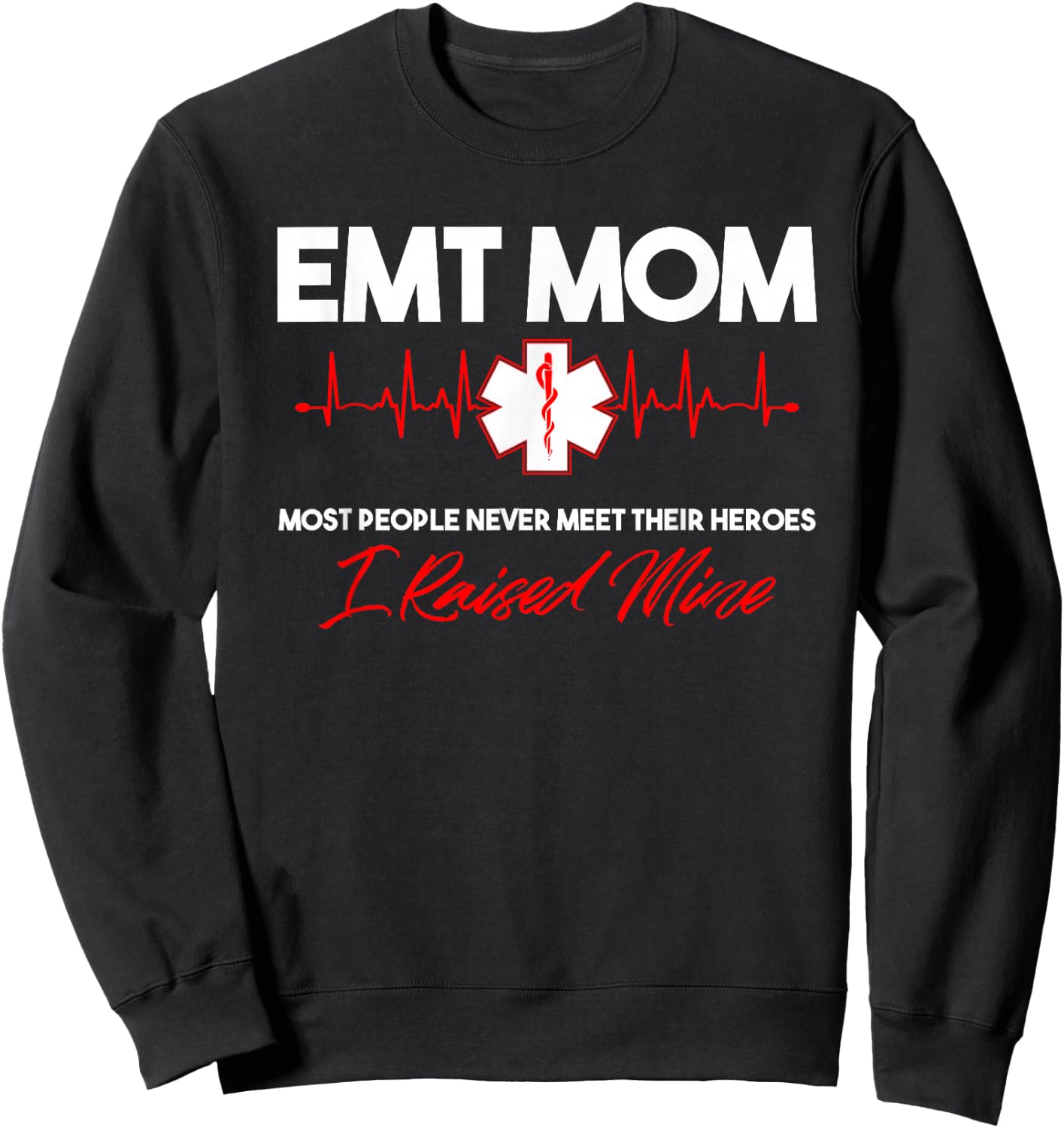 EMT Mom-Emergency Medical EMS Paramedics-EMR Gift Small Sweatshirt - Sweatshirt | Black