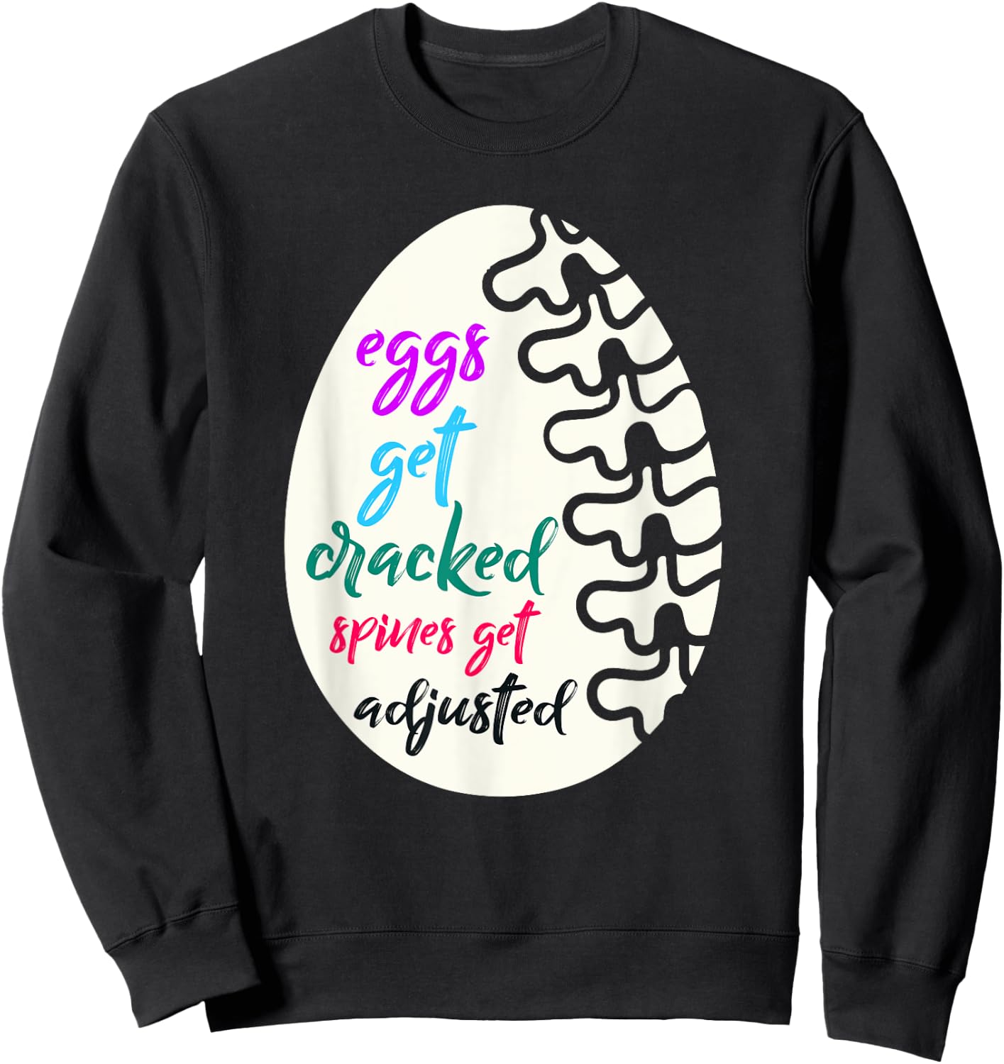 Funny Chiropractor Spines Get Adjusted Sweatshirt - Sweatshirt | Black