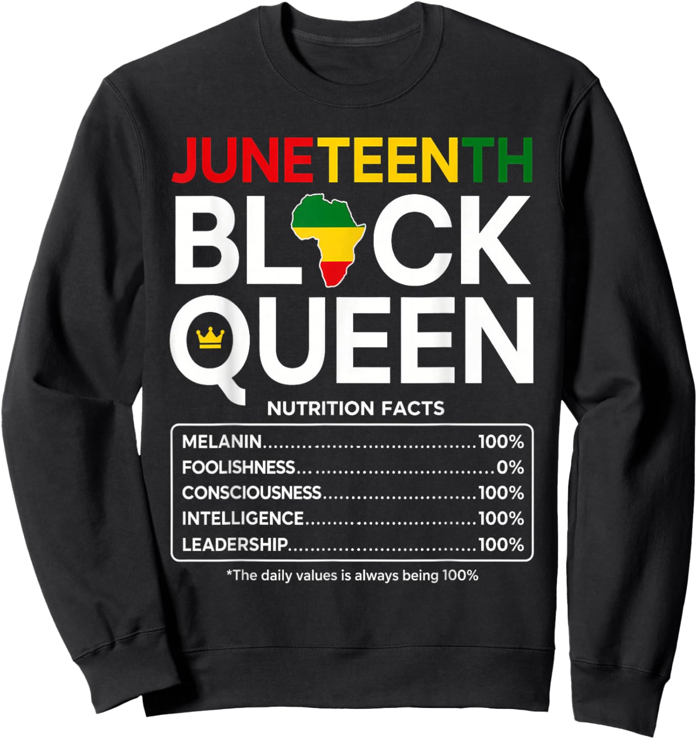 Juneteenth 1865 Black Women Nutrition Facts African Queen Sweatshirt - Sweatshirt | Black