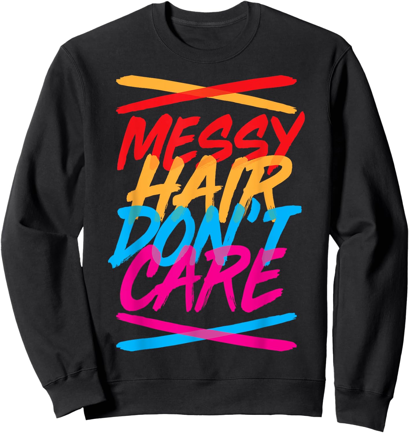 Messy Hair Shirt Messy Hair Don't Care T Shirt Gift Kids Sweatshirt - Sweatshirt | Black