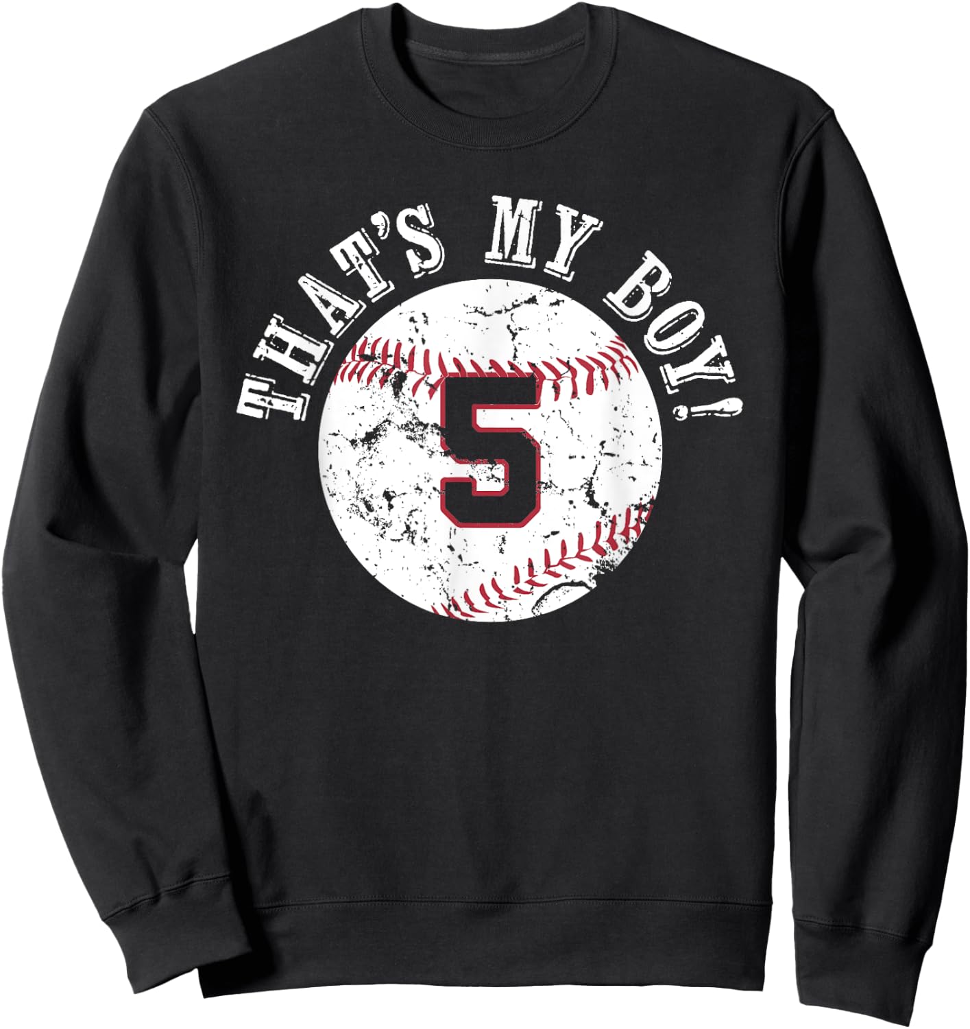 Unique That's My Boy #5 Baseball Player Mom or Dad Gifts Sweatshirt - Sweatshirt | Black