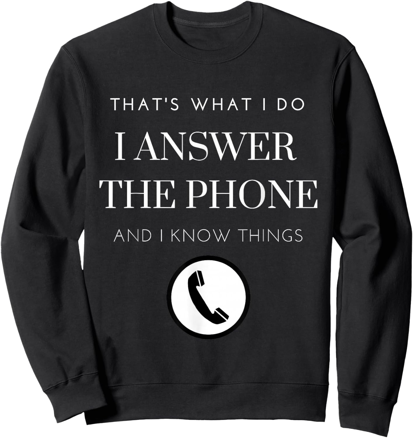 Call Center Funny Customer Service Sweatshirt - Sweatshirt | Black