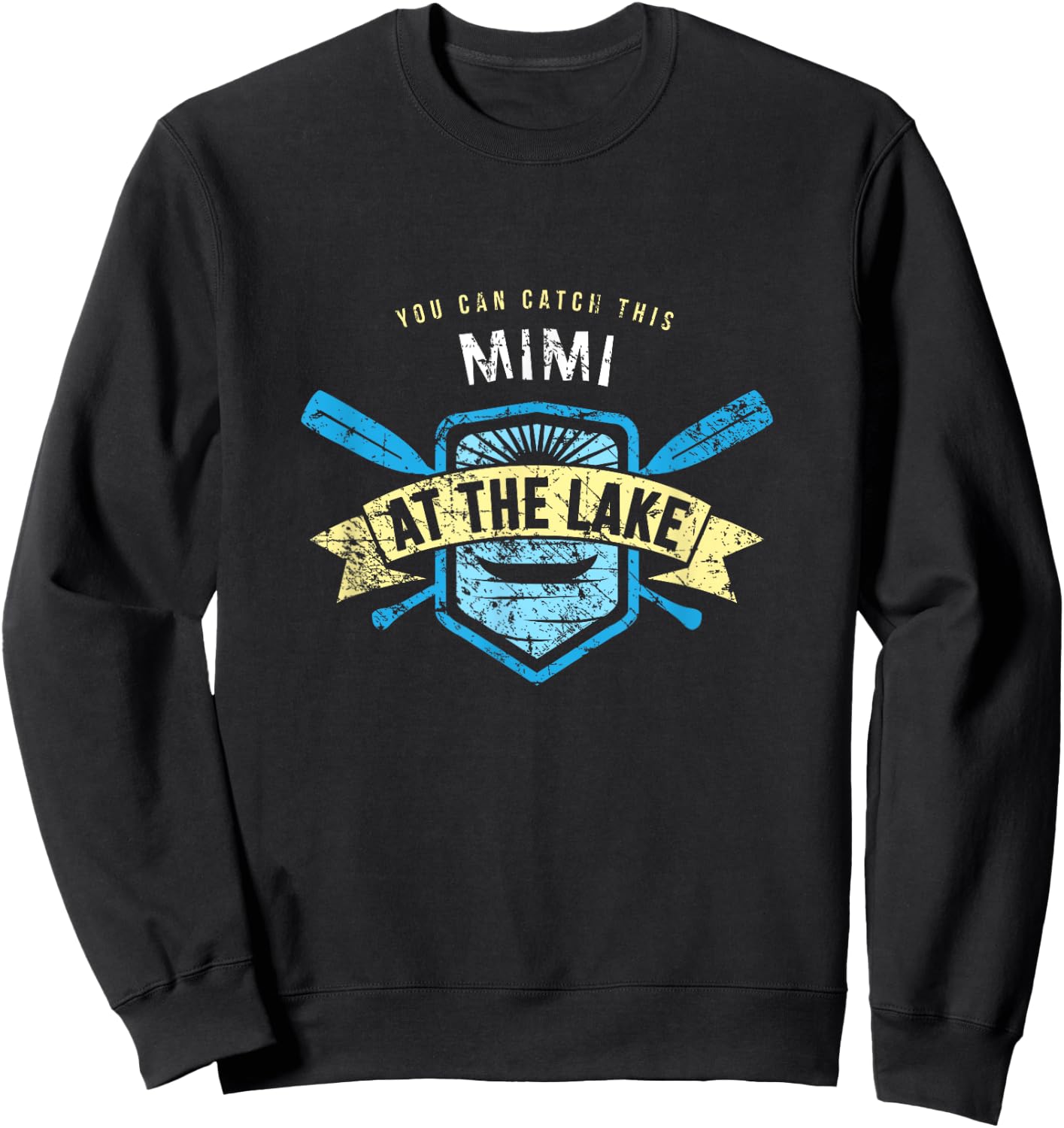 Catch This Mimi At the Lake Shirt, Boating Fishing Camping Sweatshirt - Sweatshirt | Black