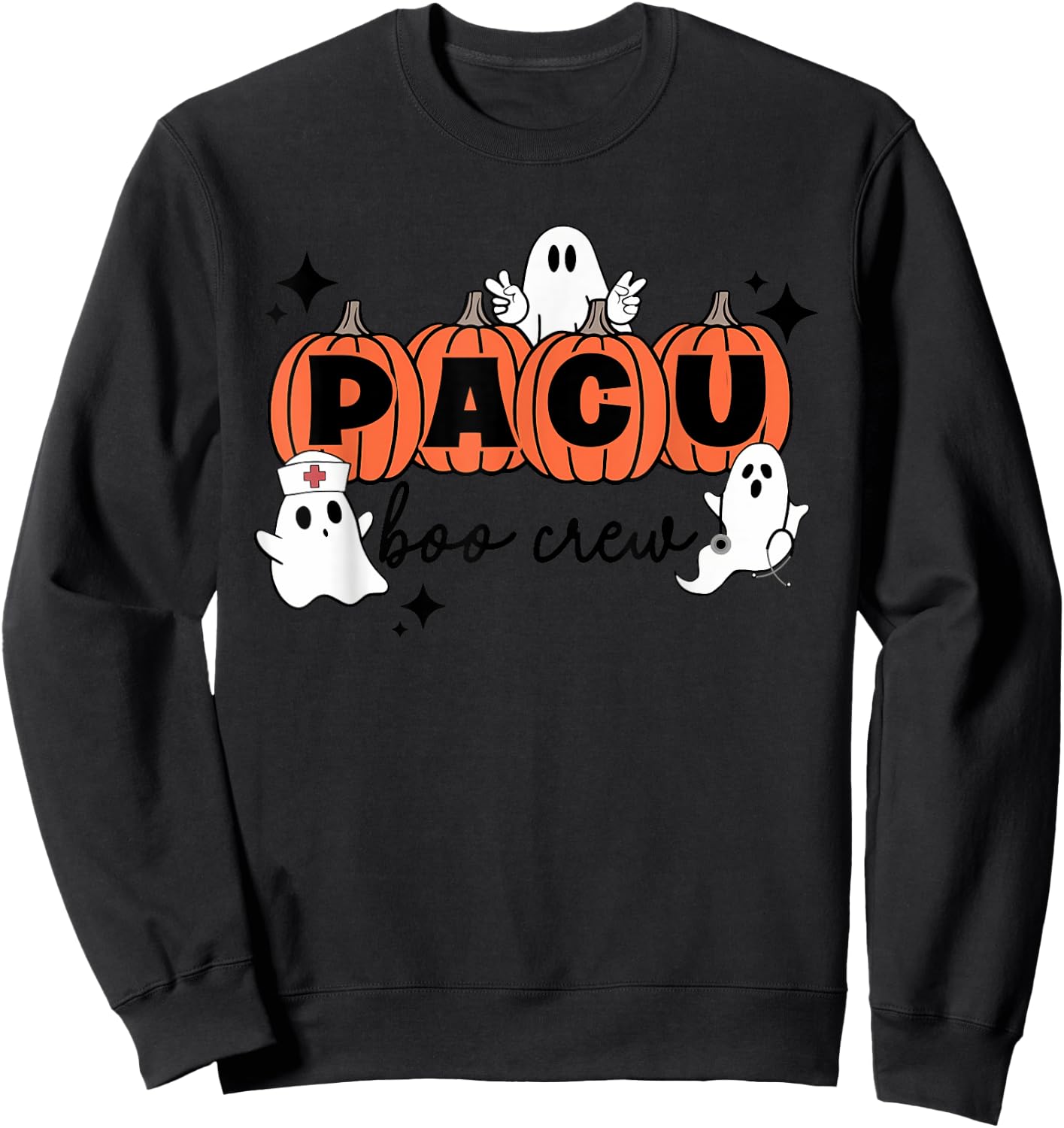 PACU Halloween shirt PACU boo crew Halloween anesthetist Sweatshirt - Sweatshirt | Black