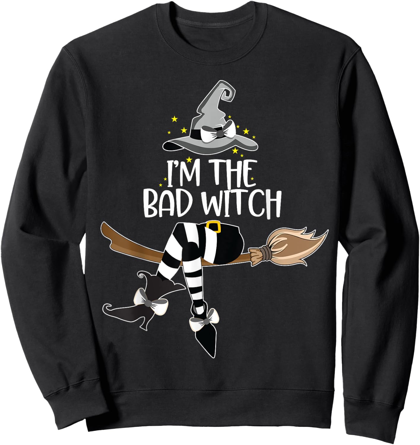 Im the Bad Witch Halloween Matching Group Costume Sweatshirt - Sweatshirt | Black