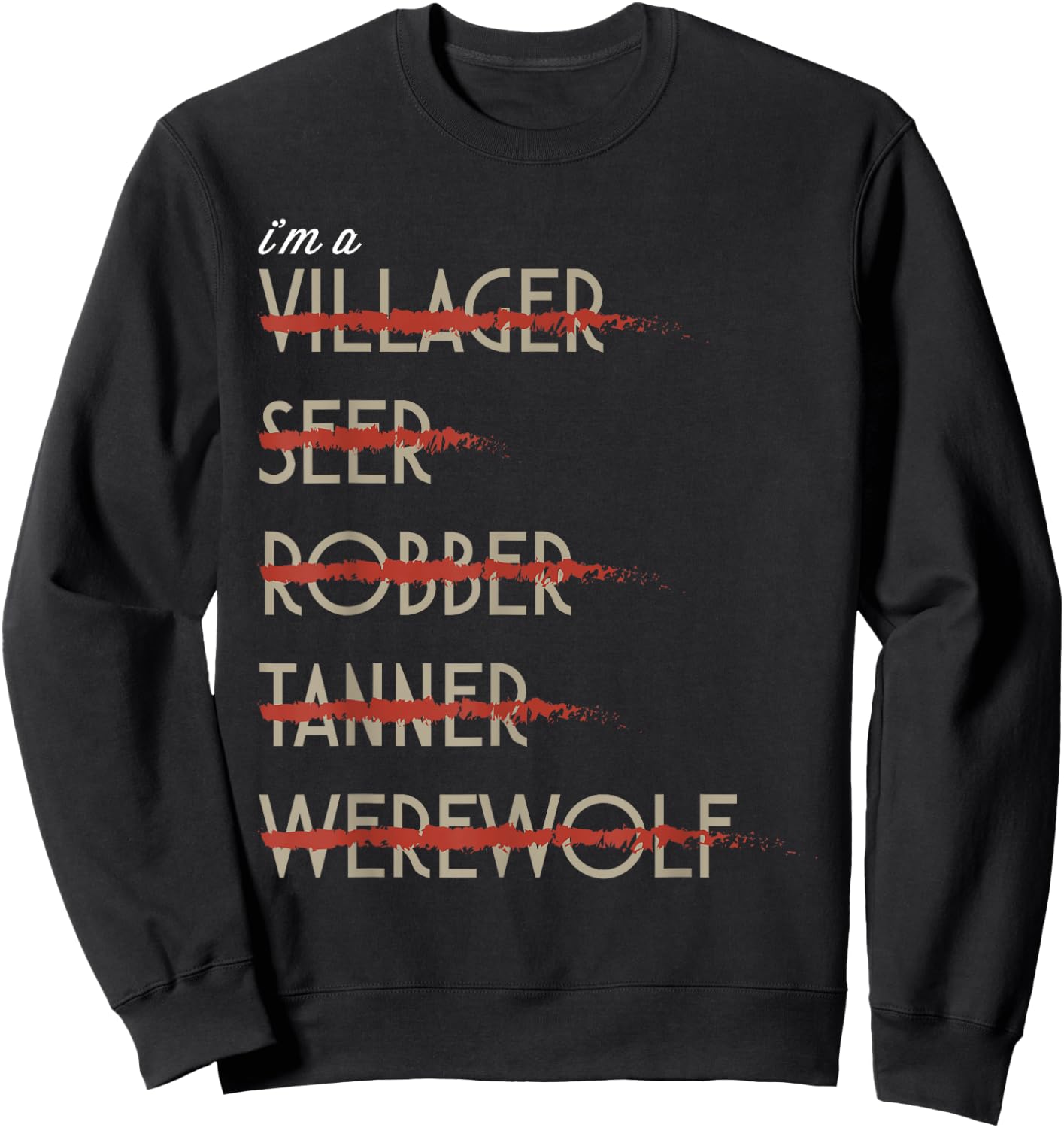 I'm A Werewolf Design - Board Game - Tabletop Gaming Sweatshirt - Sweatshirt | Black