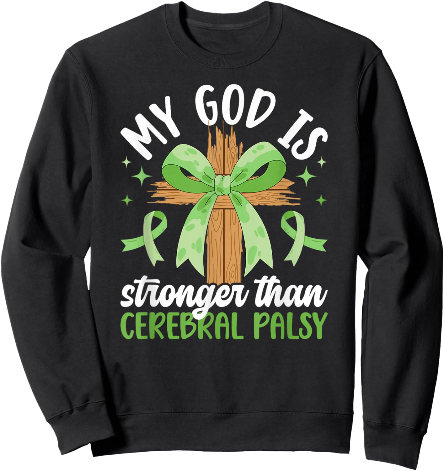 Stronger Than Cerebral Palsy Warrior CP Awareness Month Sweatshirt - Sweatshirt | Black