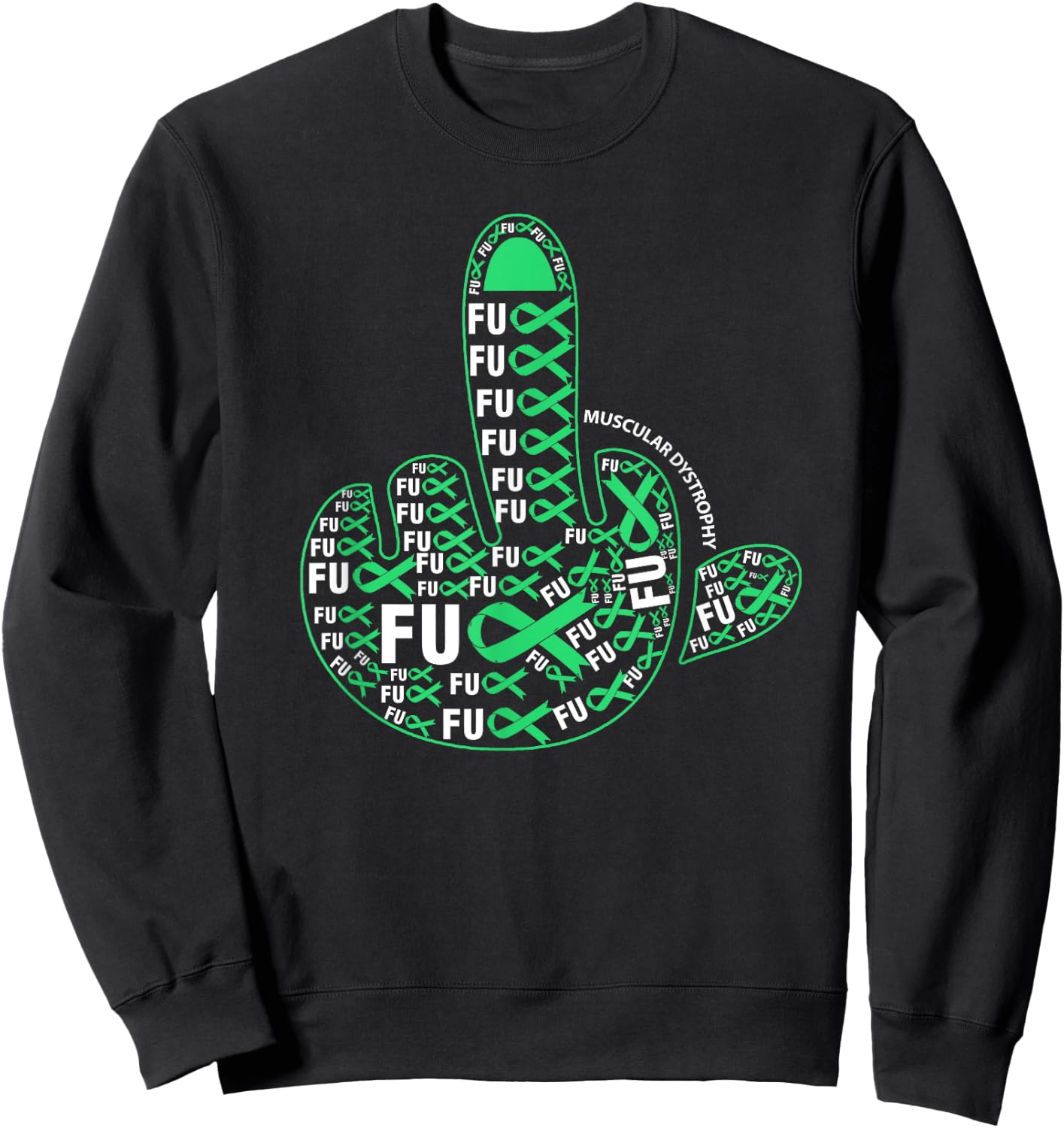 Fuck MUSCULAR DYSTROPHY Middle finger ribbon Sweatshirt - Sweatshirt | Black