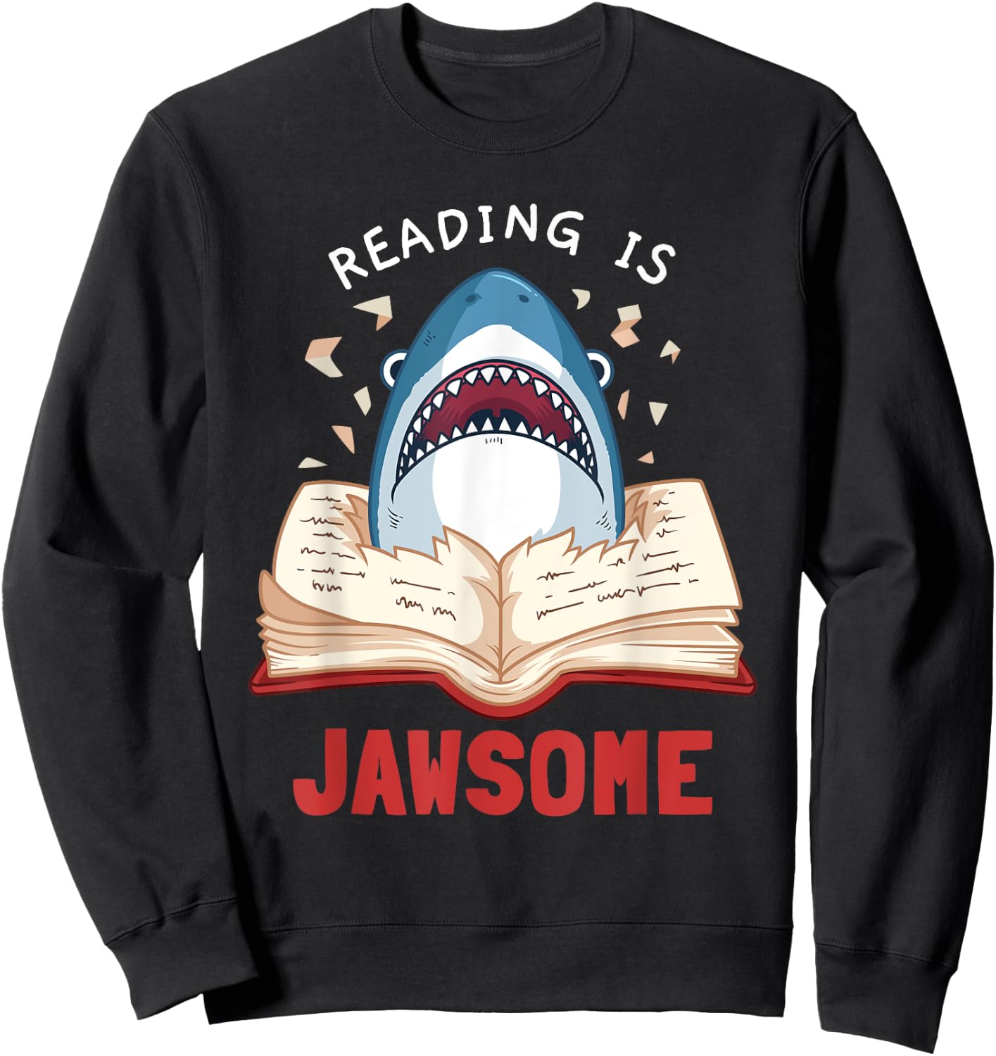 Reading Is Jawsome Bookworm Shark Book Lover Gift Kids Sweatshirt - Sweatshirt | Black