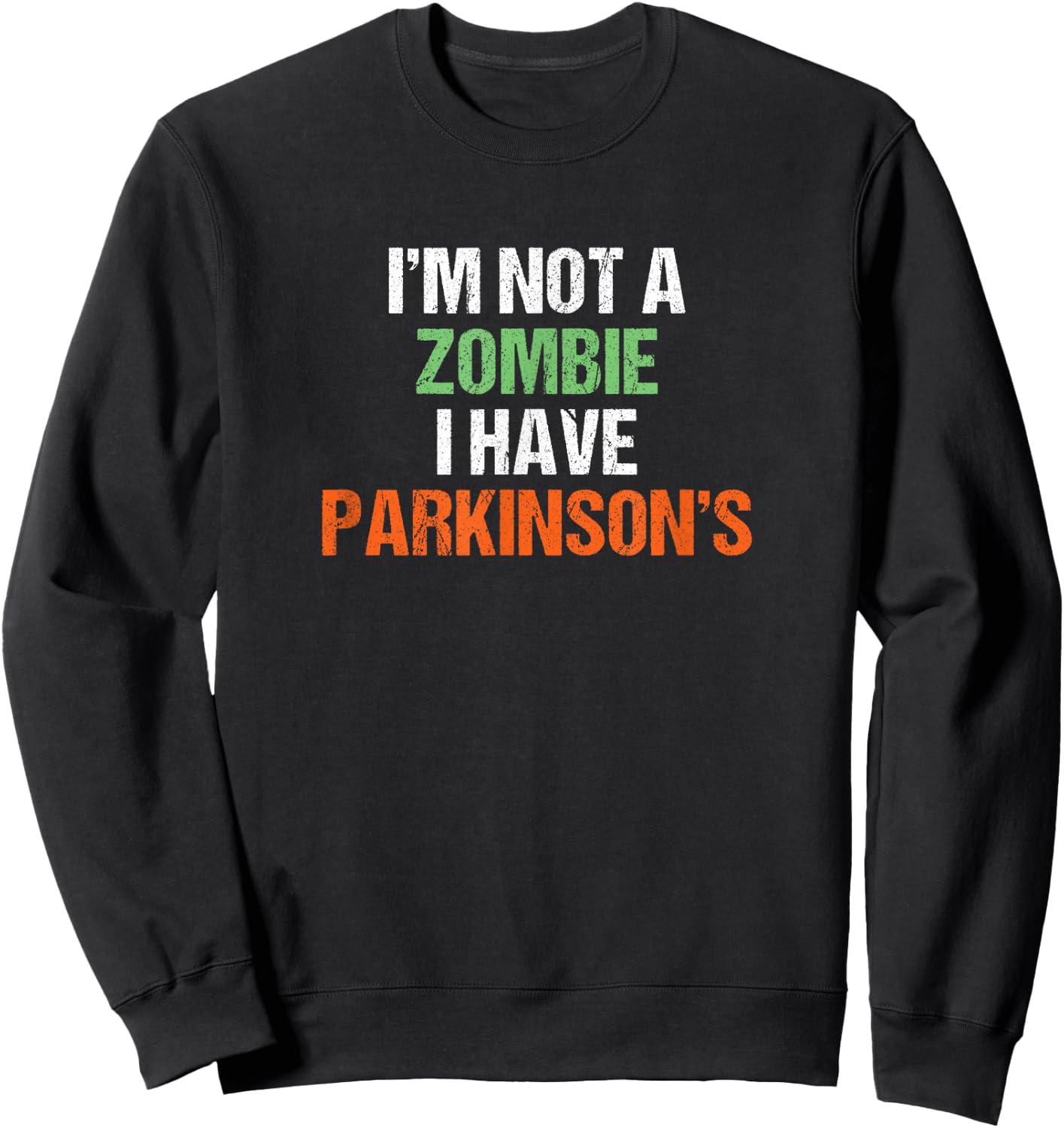 Parkinsons Funny Halloween Costume Men Women Parkinson Sweatshirt - Sweatshirt | Black