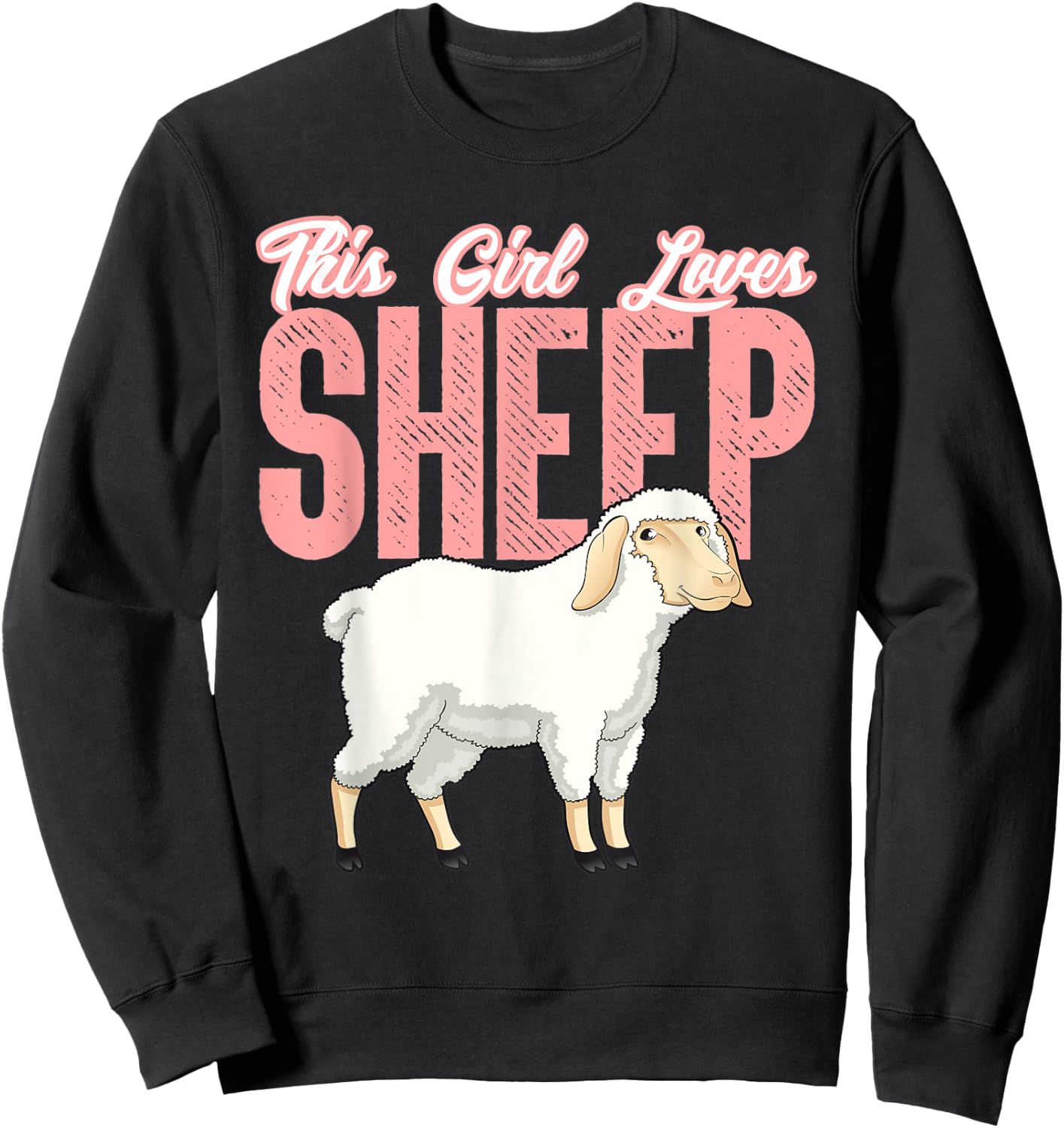 This Girl Loves Sheep Cute Sheep product for Girls and Women Sweatshirt - Sweatshirt | Black