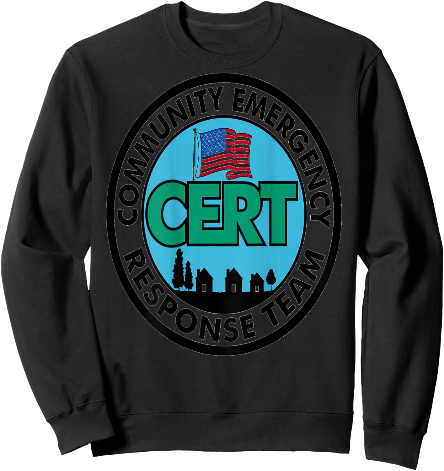CERT Community Emergency Response Team Black Letters Back Sweatshirt - Sweatshirt | Black