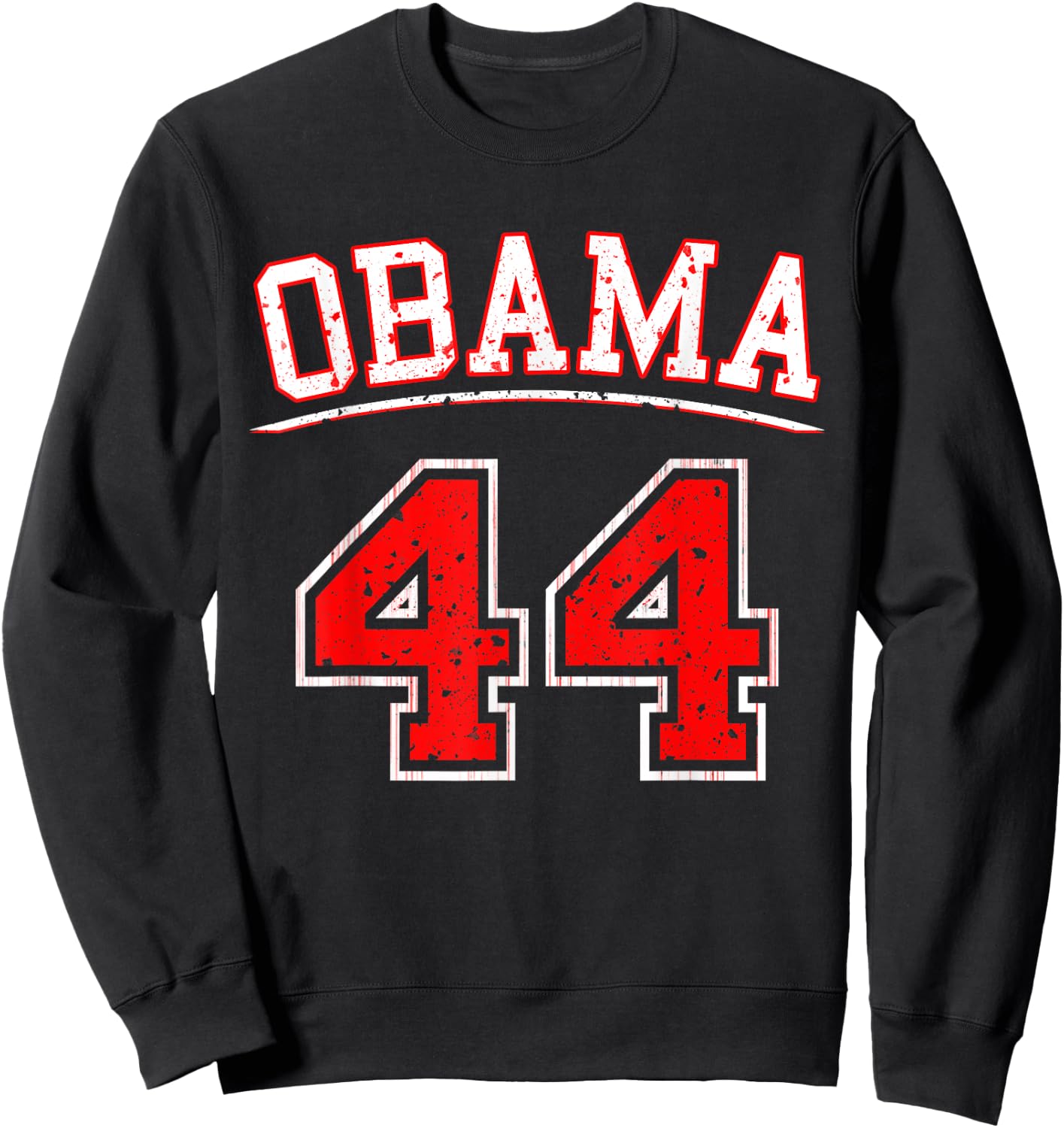 44th President Barack Obama 44 Sweatshirt - Sweatshirt | Black