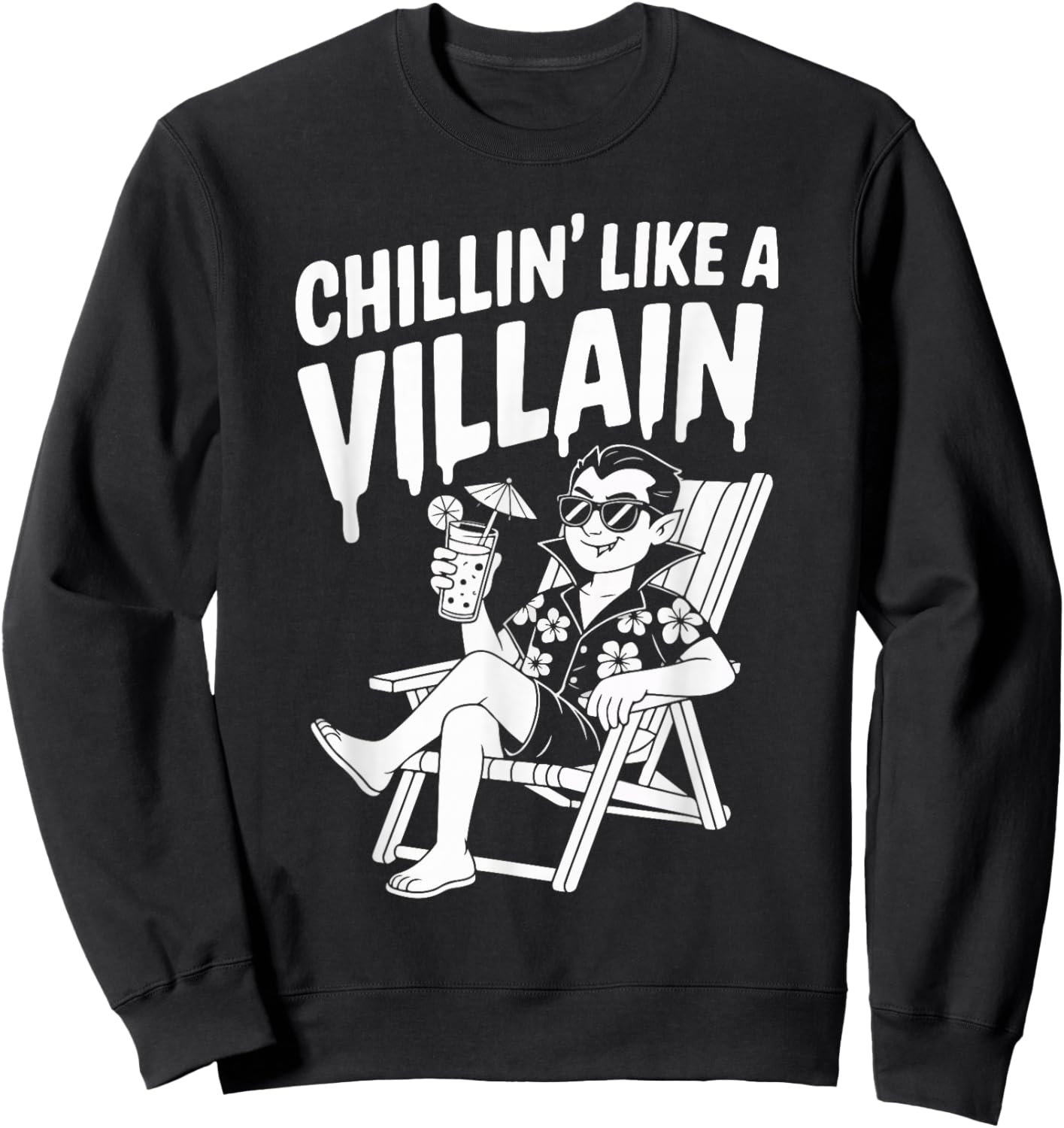 Chillin' Like A Villain Summerween Halloween Fun Sweatshirt - Sweatshirt | Black