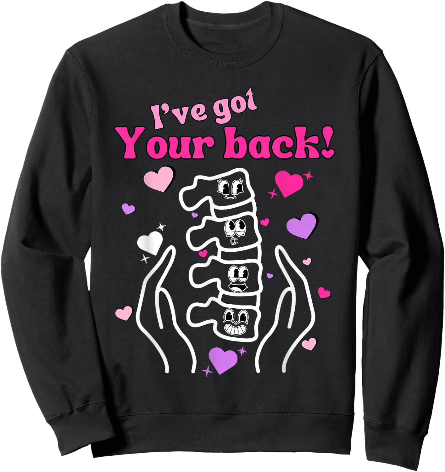 I Got Your Back Chiropractor Ortho Nurse Valentine -Adults Valentine's Day Chiropractor Adjustment Black Small Sweatshirt - Sweatshirt | Black