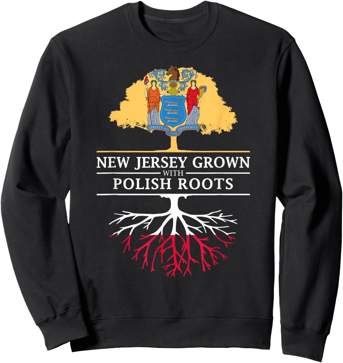 New Jersey Grown with Polish Roots - Poland Sweatshirt - Sweatshirt | Black