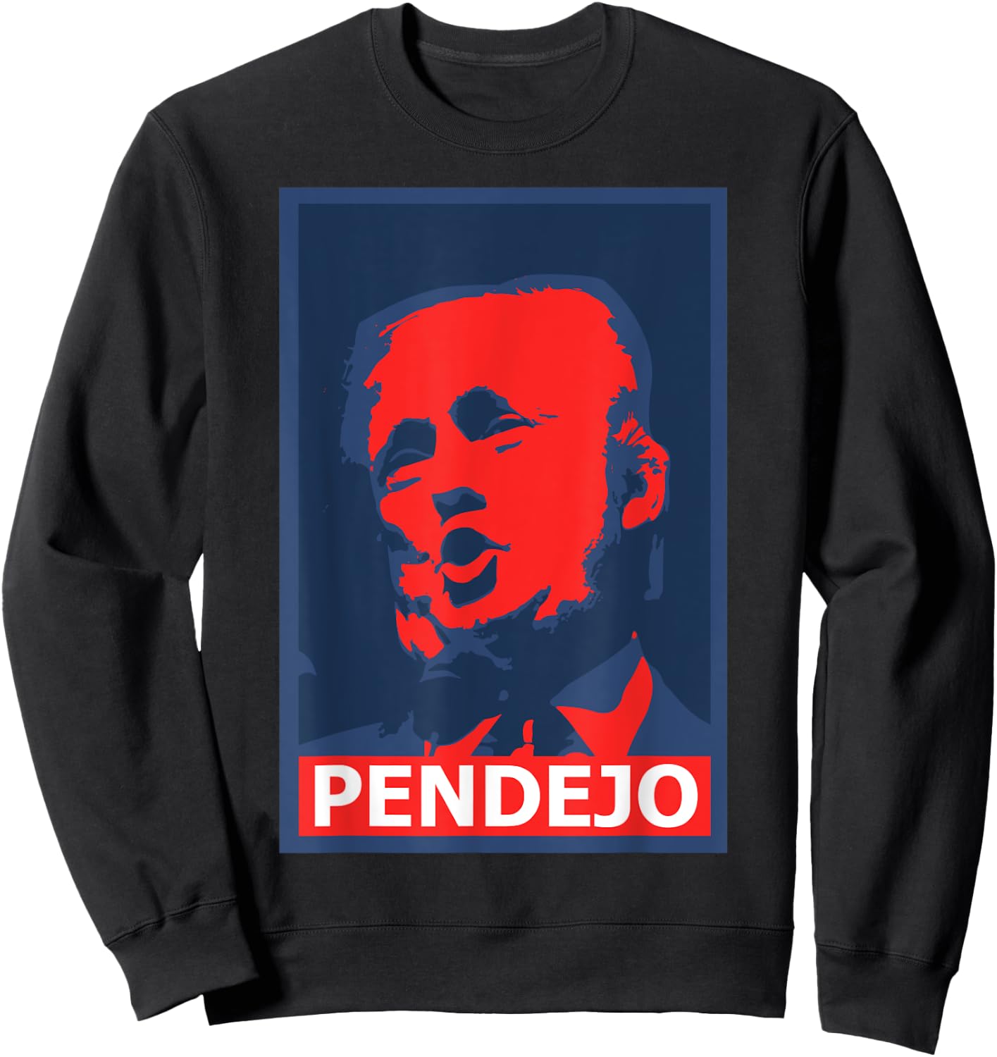 Pendejo Trump Graphic Trump T Shirt Sweatshirt - Sweatshirt | Black