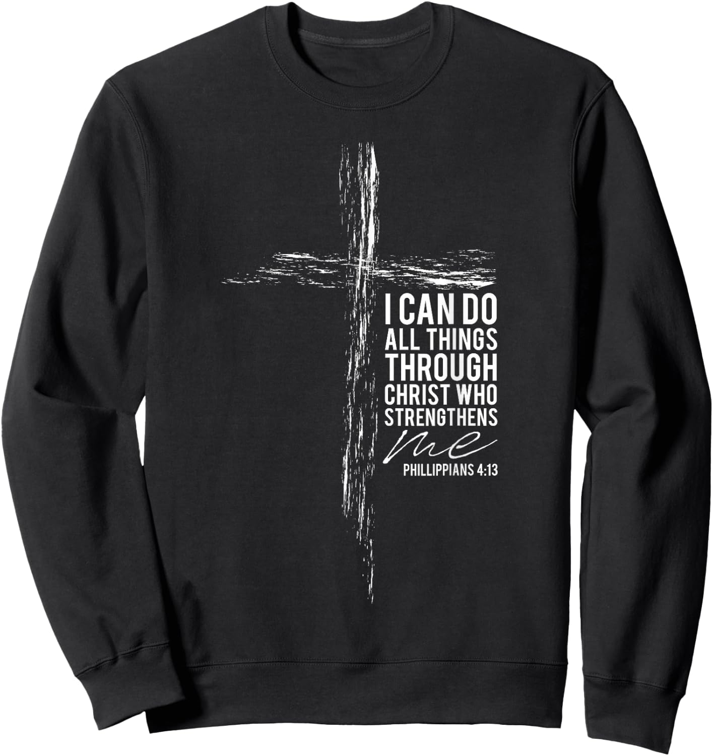 Philippians 4:13 Cross Christian Bible Verse Religious Faith Sweatshirt - Sweatshirt | Black