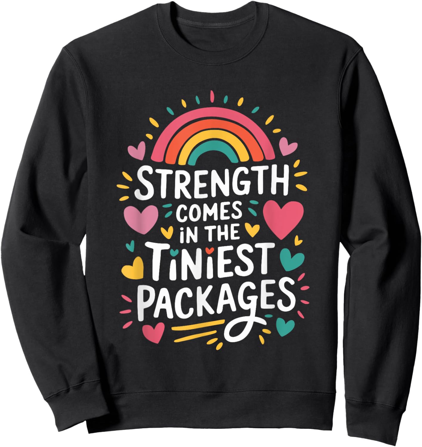 Nicu Nursing Quote Neonatal Intensive Care Unit Nurse Sweatshirt - Sweatshirt | Black