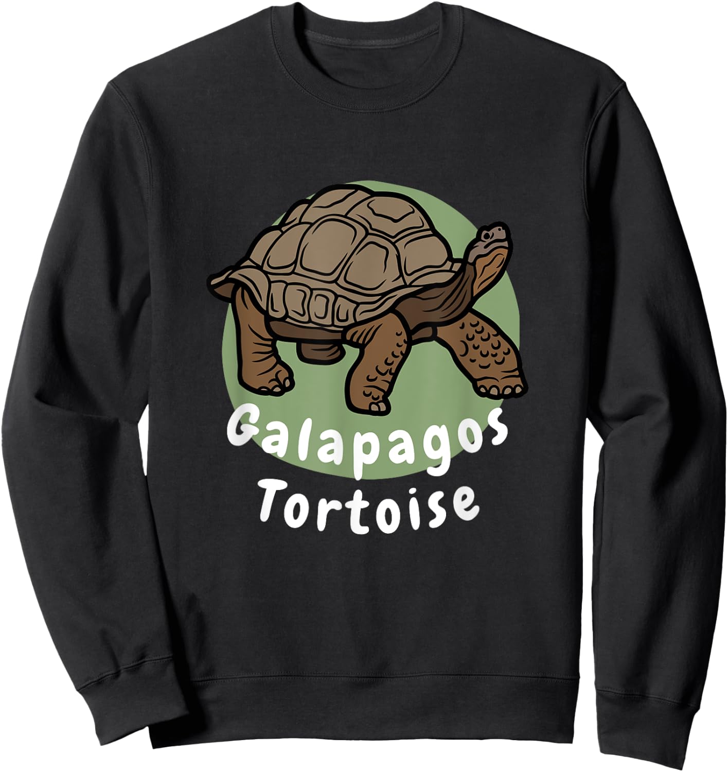 Galapagos Tortoise Funny Cute Pet Tortoise Sweatshirt - Sweatshirt | Black