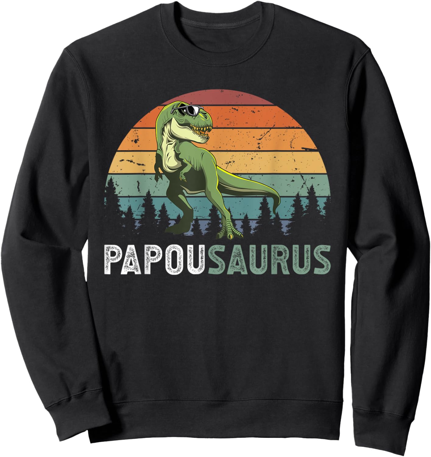 Papousaurus Papou Grandpa Papou Grandfather Sweatshirt - Sweatshirt | Black