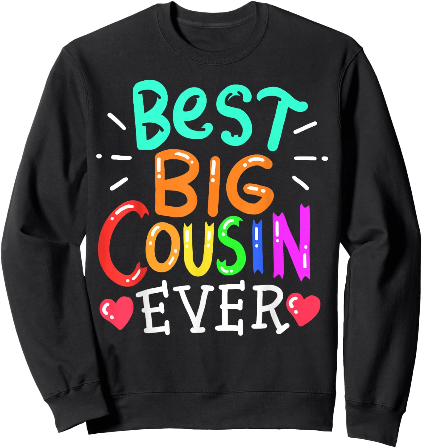 Best Big Cousin Family Cute Gift Sweatshirt - Sweatshirt | Black