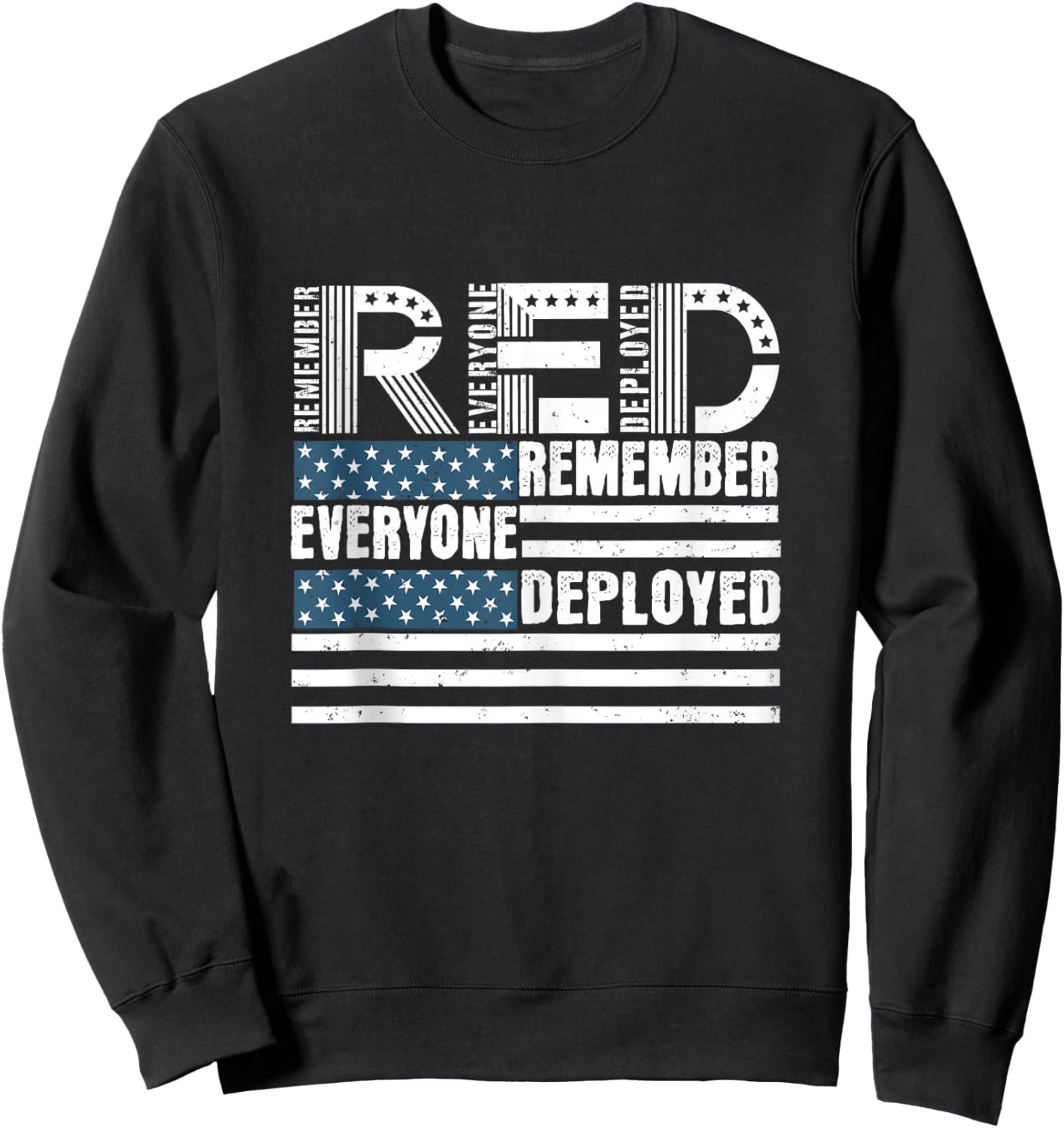 Red Friday Remember Everyone Deployed Deployment Gifts Sweatshirt - Sweatshirt | Black