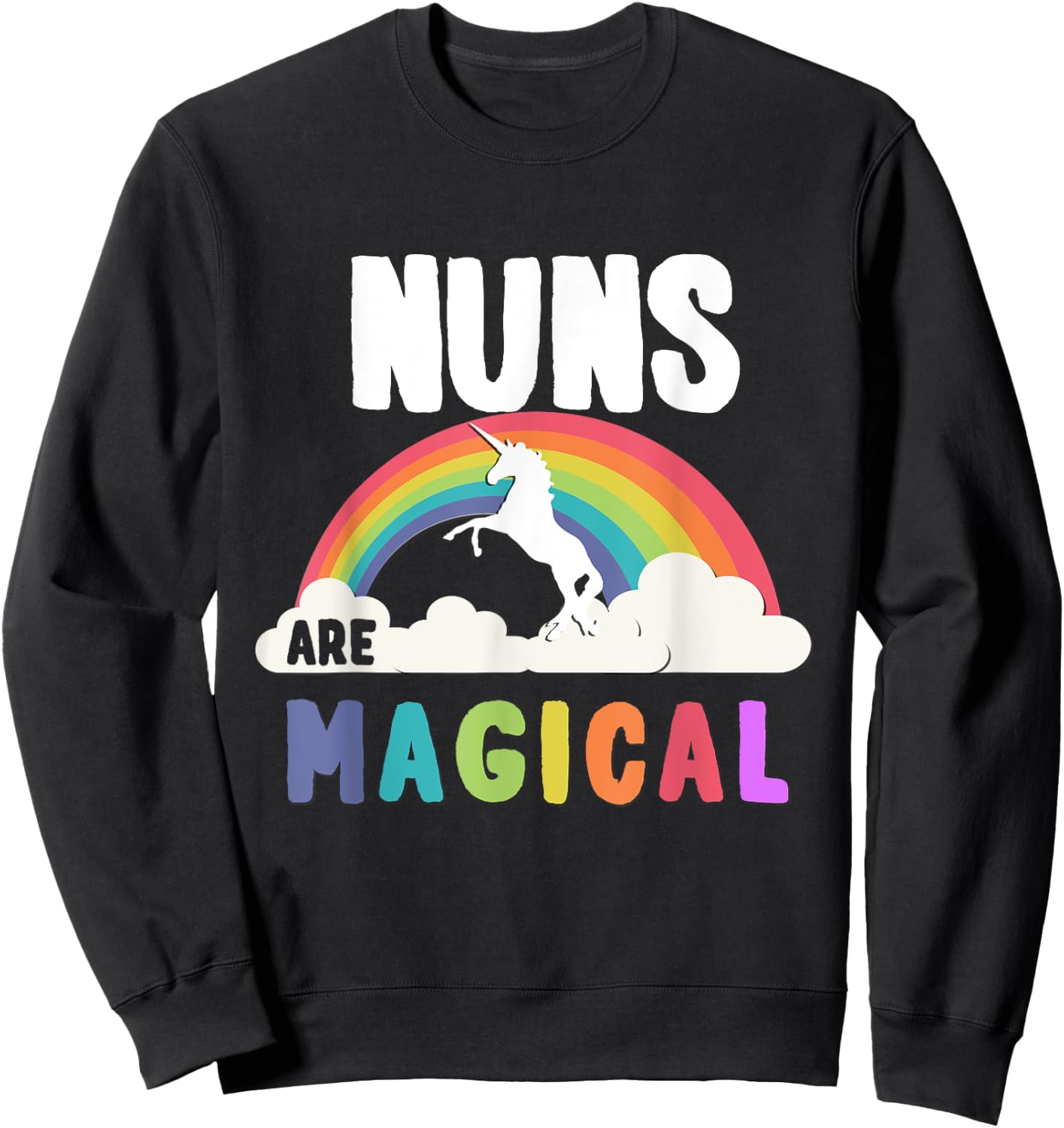 Nuns Are Magical Sweatshirt - Sweatshirt | Black