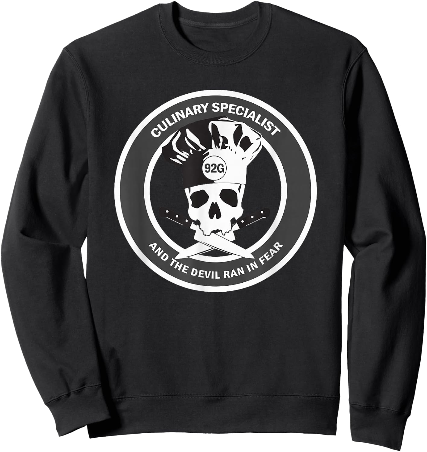 Culinary Specialist 92G | US ARMY Veteran Humor Sweatshirt - Sweatshirt | Black