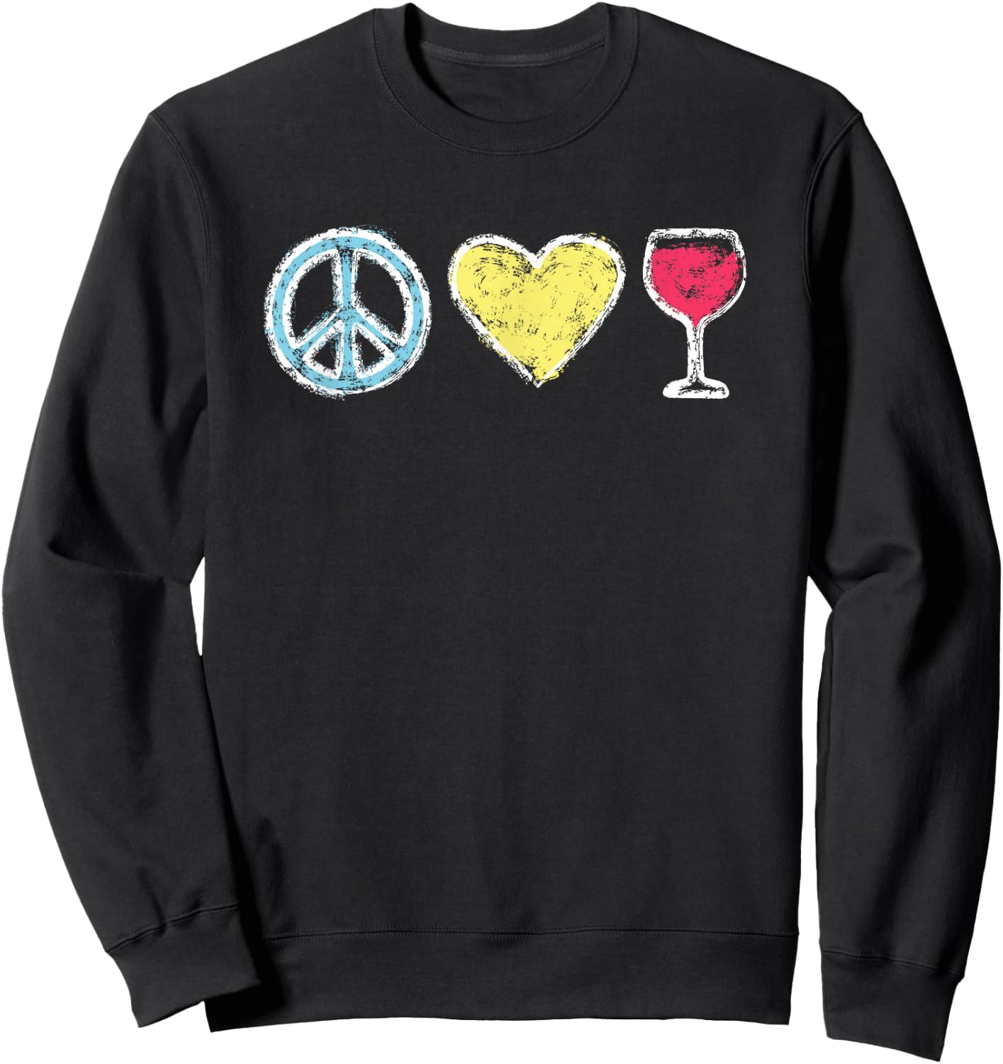 Peace Love Wine - Cute for Wine Lovers Sweatshirt - Sweatshirt | Black