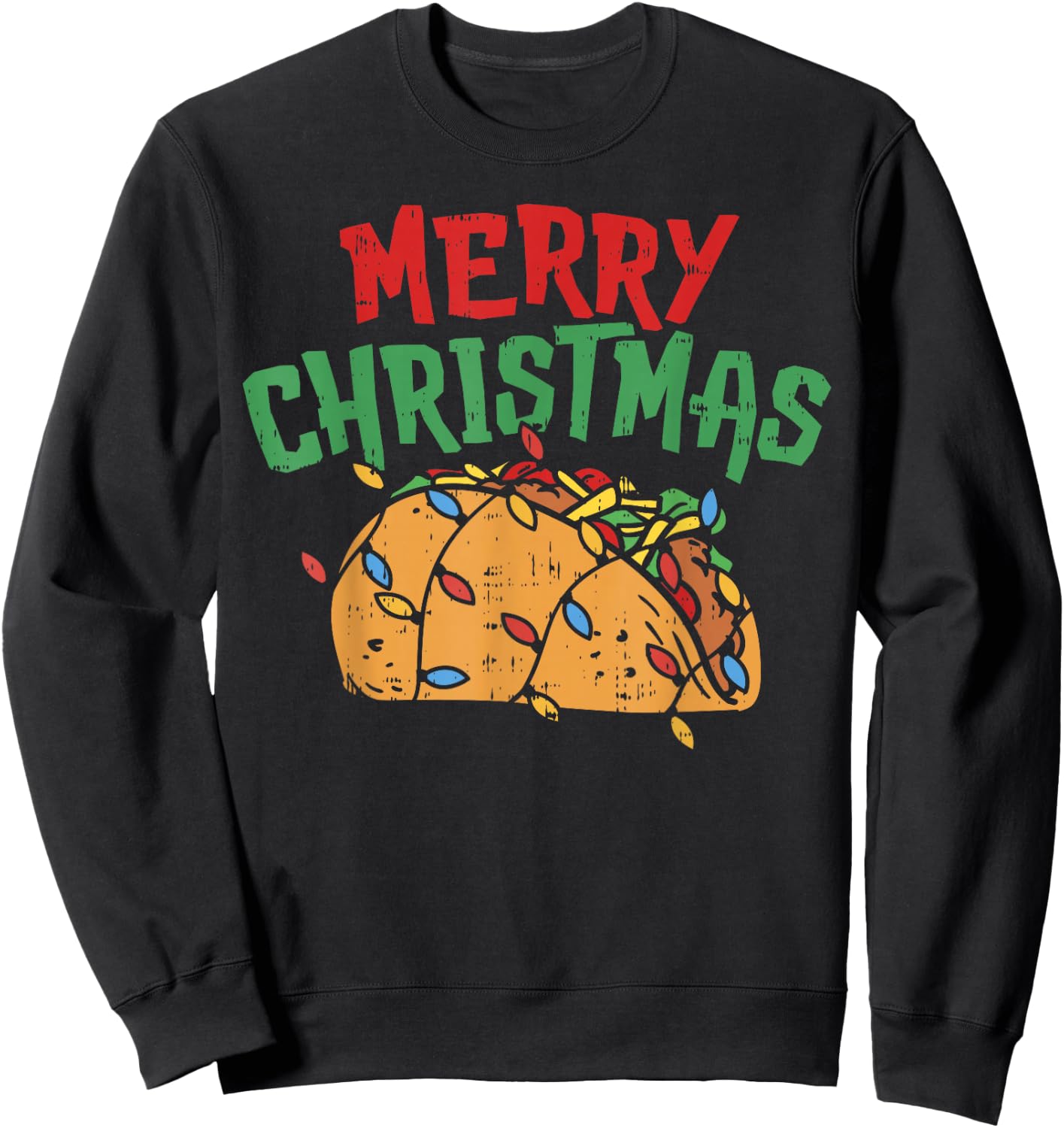 Merry Christmas Taco Shirt Mexican Lover Foodie GIft Sweatshirt - Sweatshirt | Black