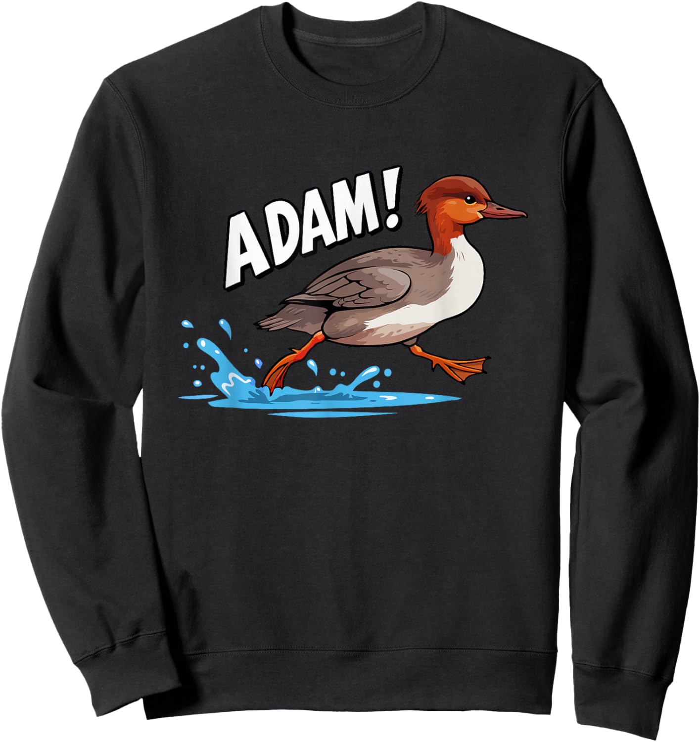 Adam Duck Meme Pet Adam Duck Adam Duck Runs Away Sweatshirt - Sweatshirt | Black