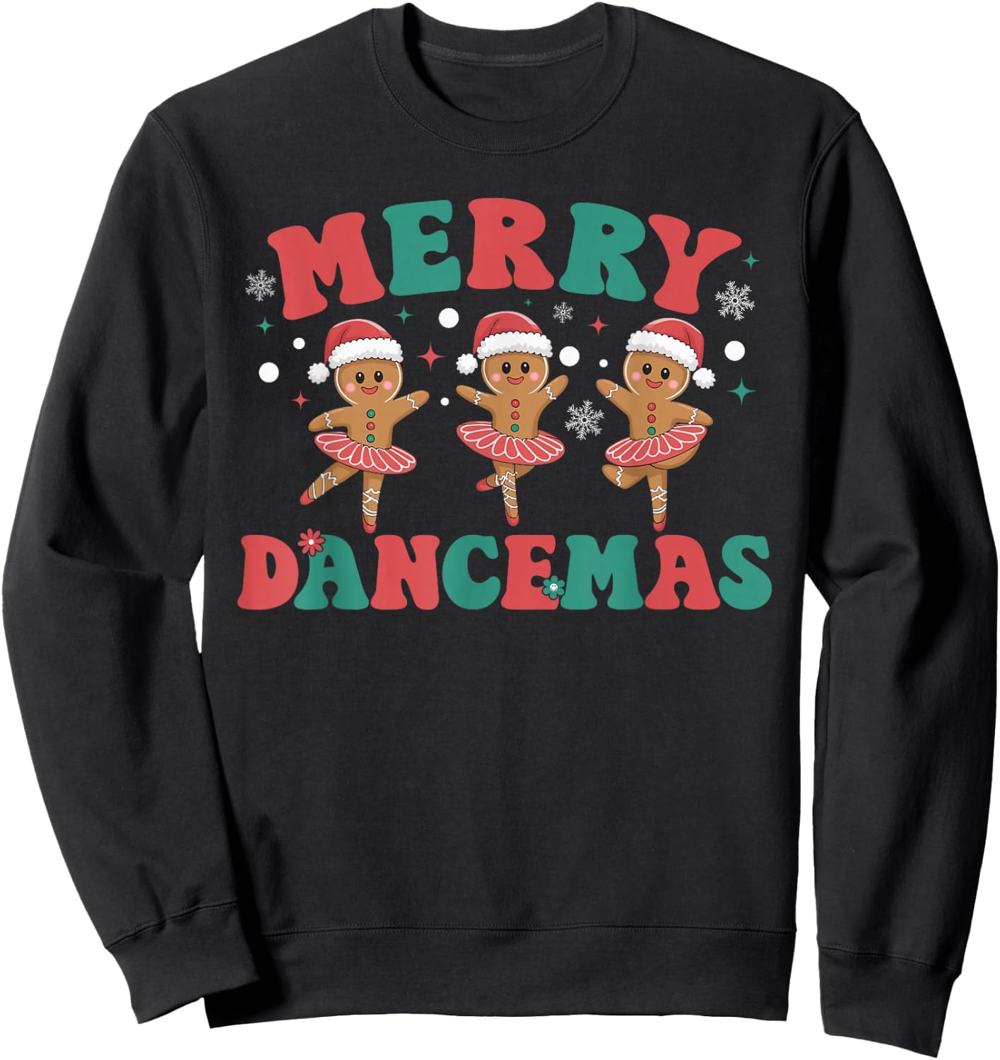 Merry Dancemas Gingerbread Ballet Dancer Christmas Ballerina Sweatshirt - Sweatshirt | Black
