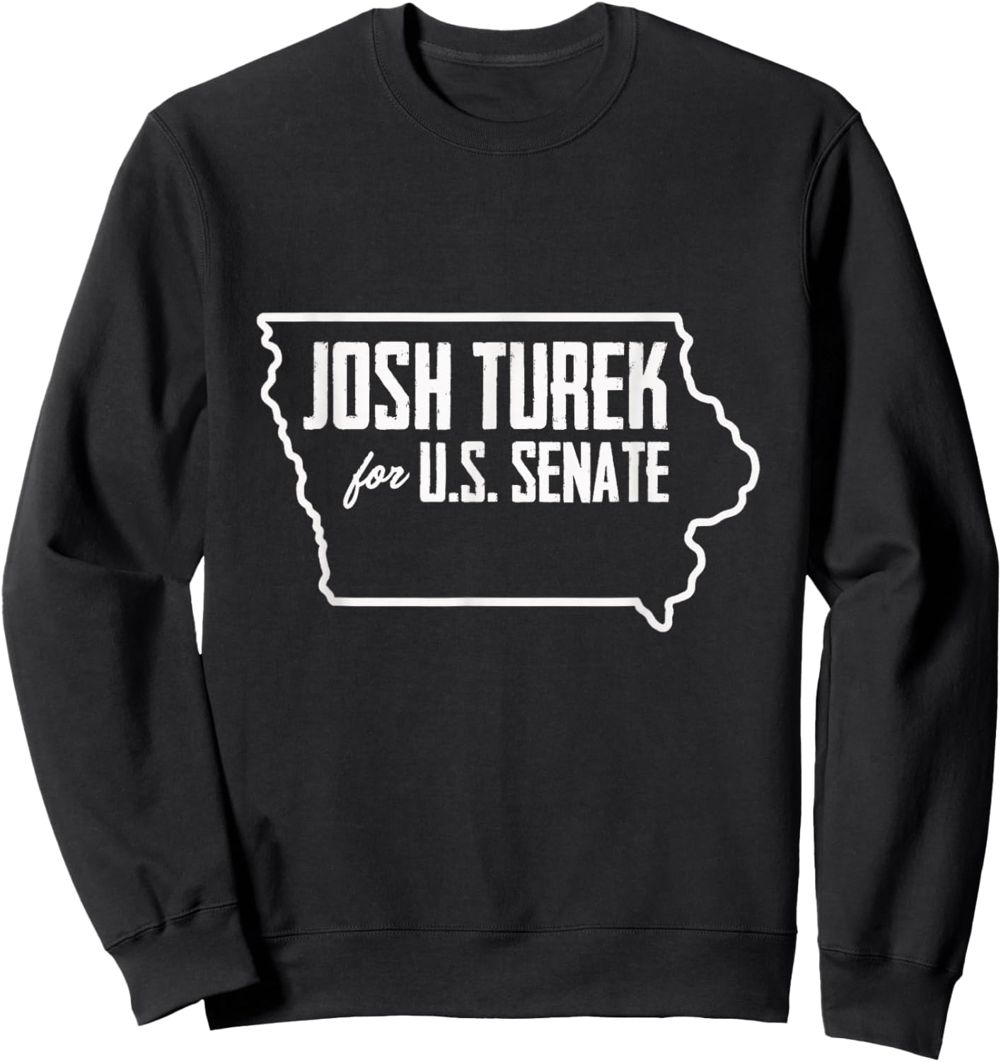 Josh Turek for U.S. Senate from Iowa 2026 Vintage Sweatshirt - Sweatshirt | Black
