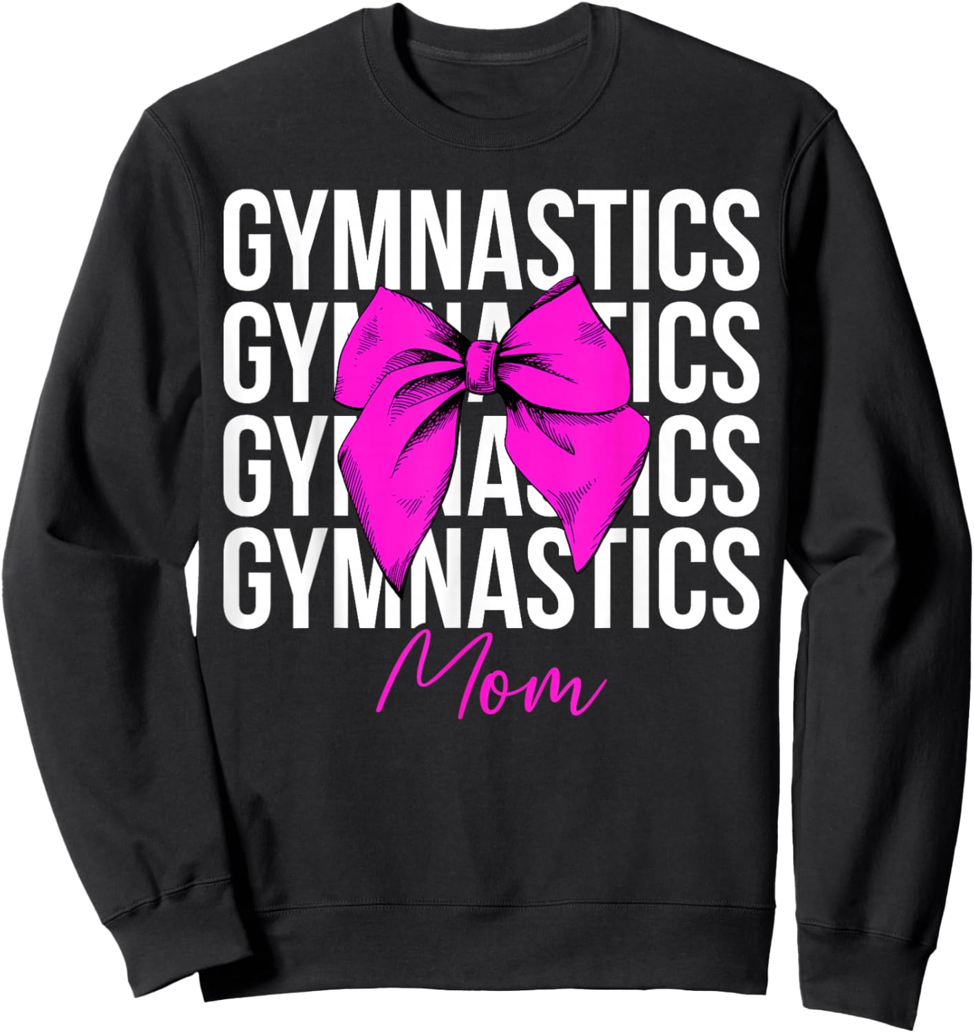 Gymnastics Mom Coquette Mom Of A Gymnast Mother Sweatshirt - Sweatshirt | Black