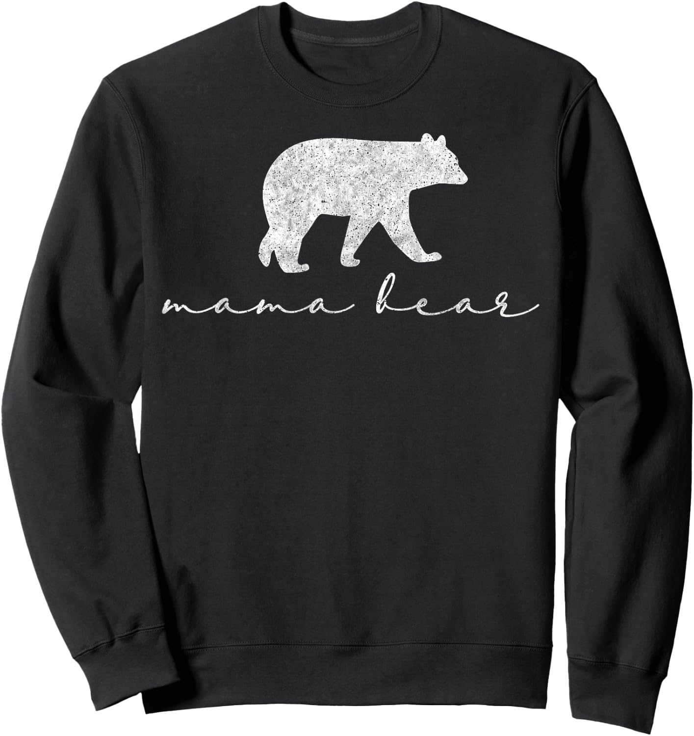 Mama Bear Shirt Cute White Sweatshirt - Sweatshirt | Black