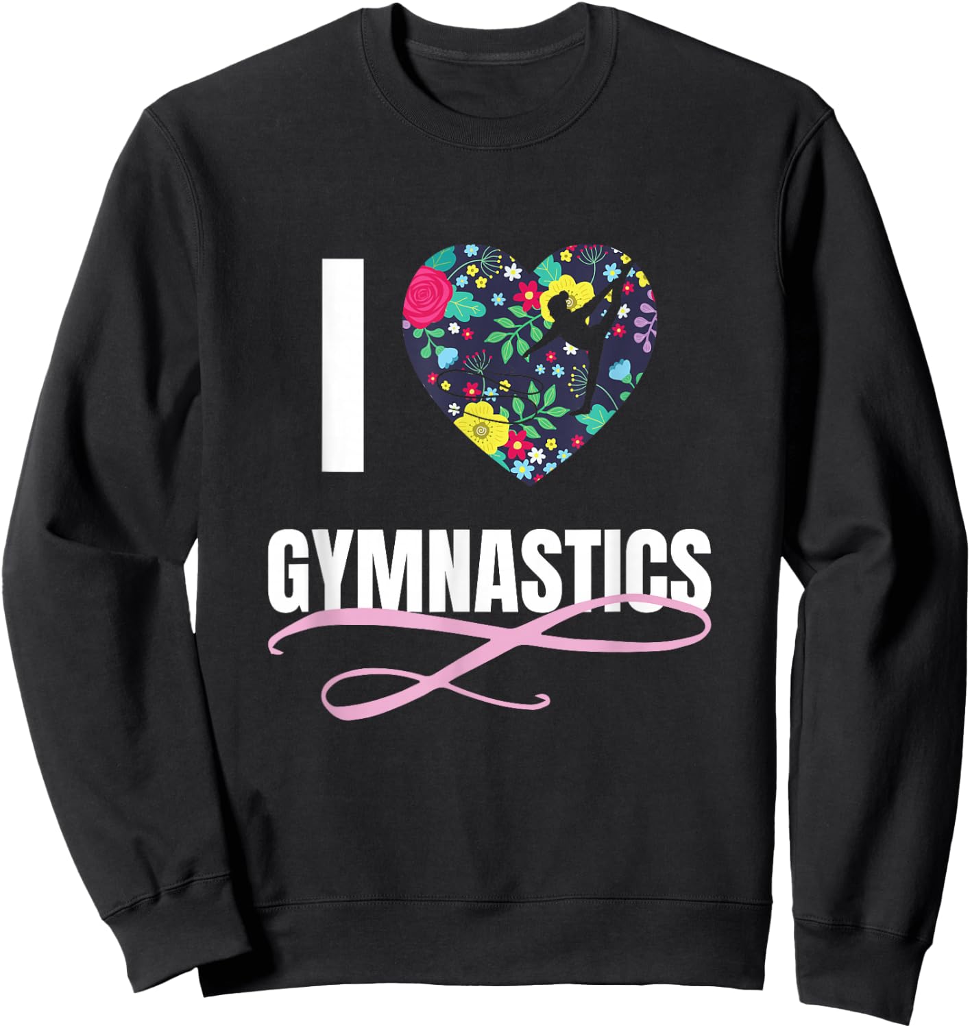 I Love Gymnastics Flower Heart Shape Girls Gift Sweatshirt - Sweatshirt | Black
