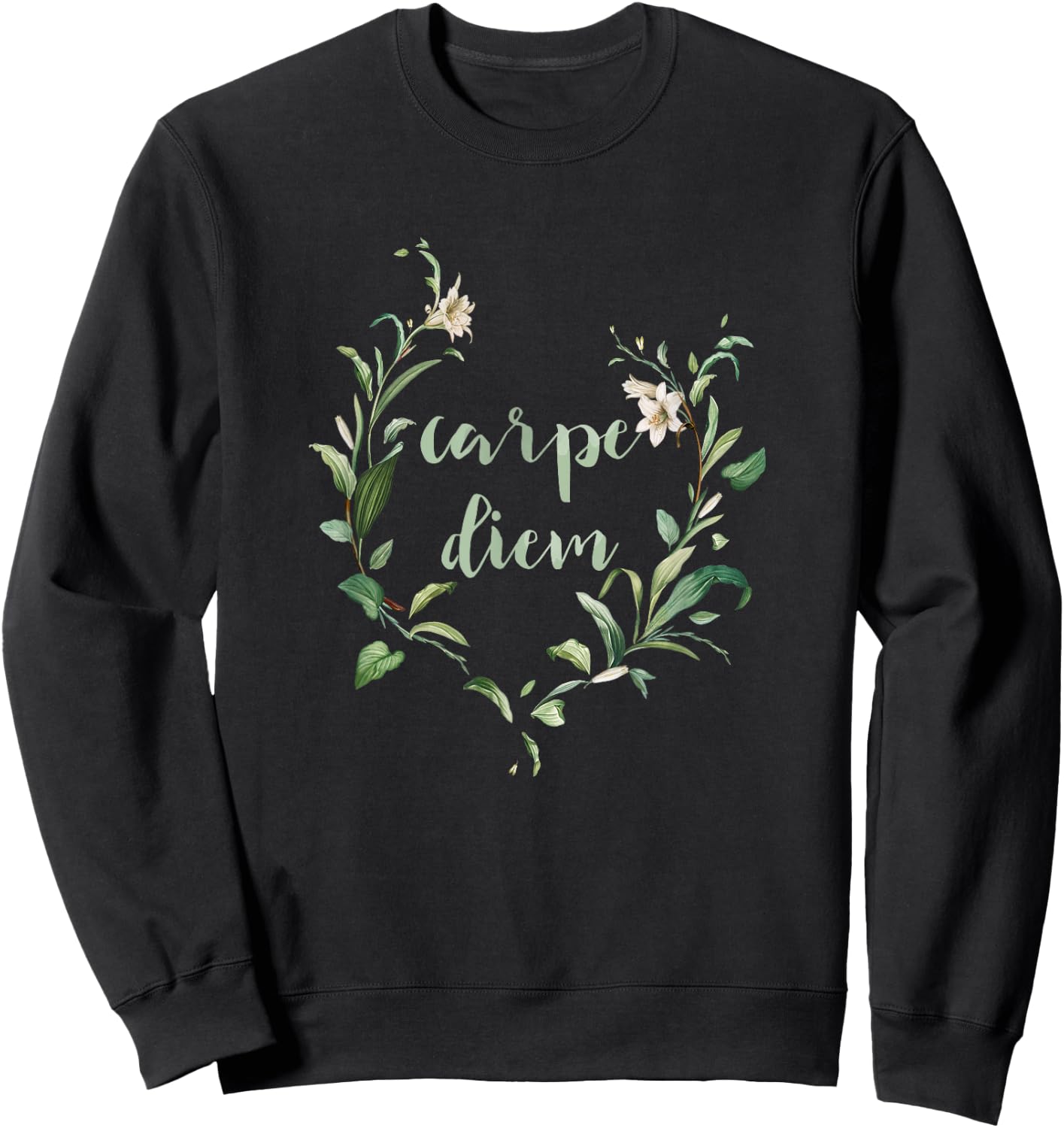 Carpe Diem Shirt Gift Sweatshirt - Sweatshirt | Black