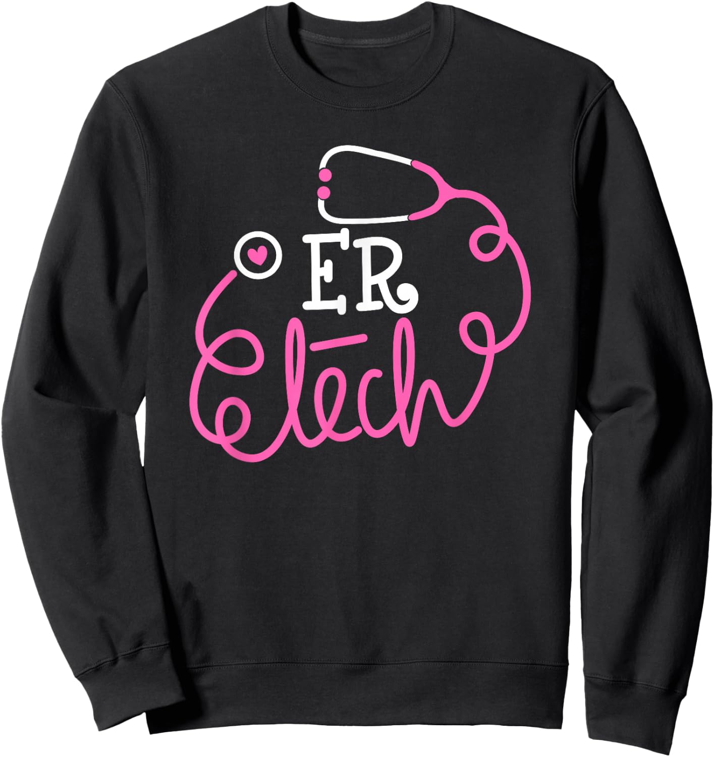 ER Tech Shirt Emergency room technologists technicians Sweatshirt - Sweatshirt | Black
