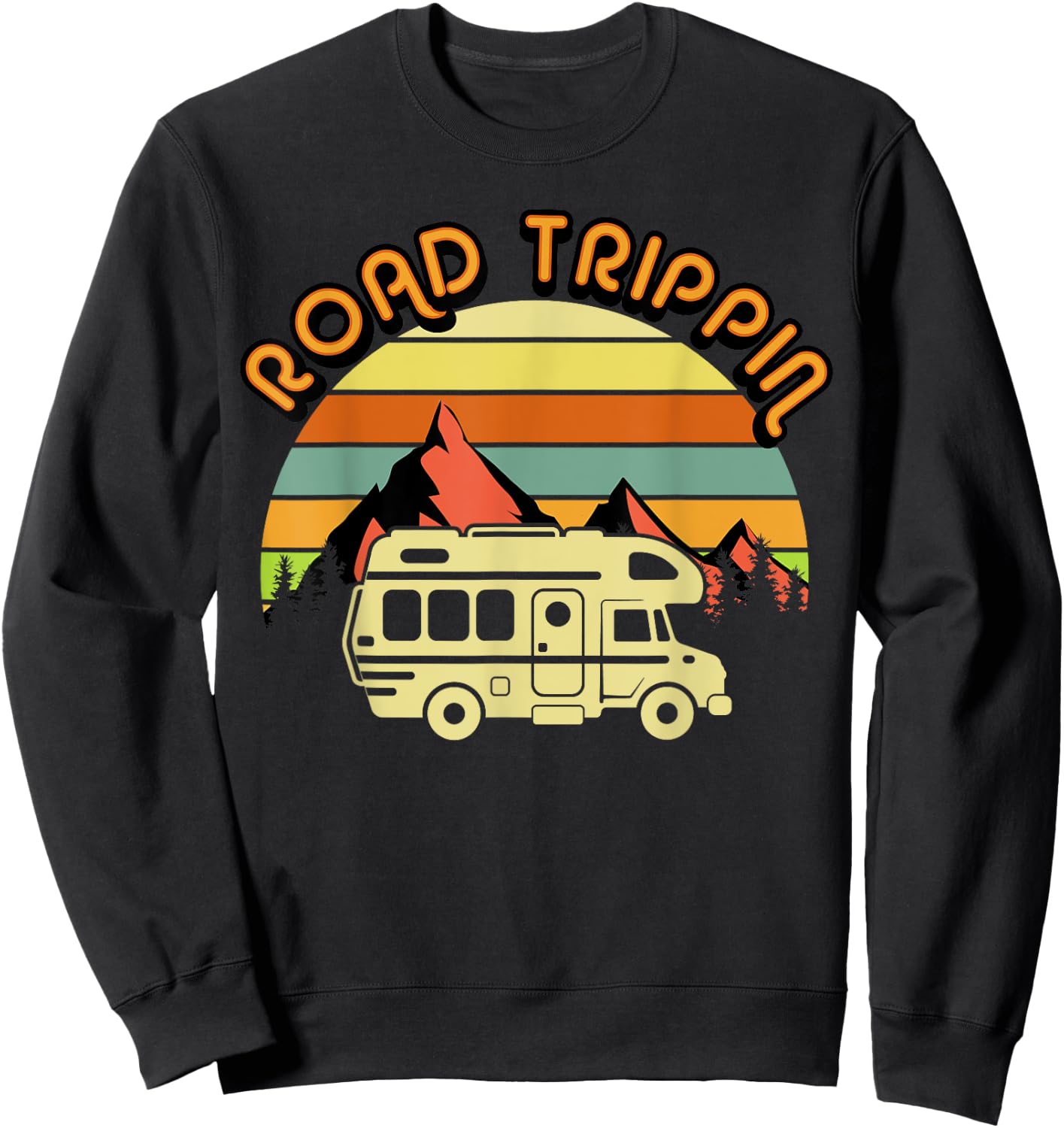 Road Trippin Retro Vintage 70's Road Trip Camping RV Camper Sweatshirt - Sweatshirt | Black