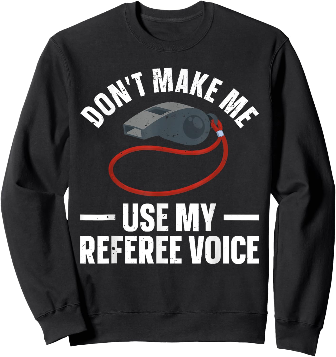 Funny Referee Art Women Sports Ref Official Referee Sweatshirt - Sweatshirt | Black